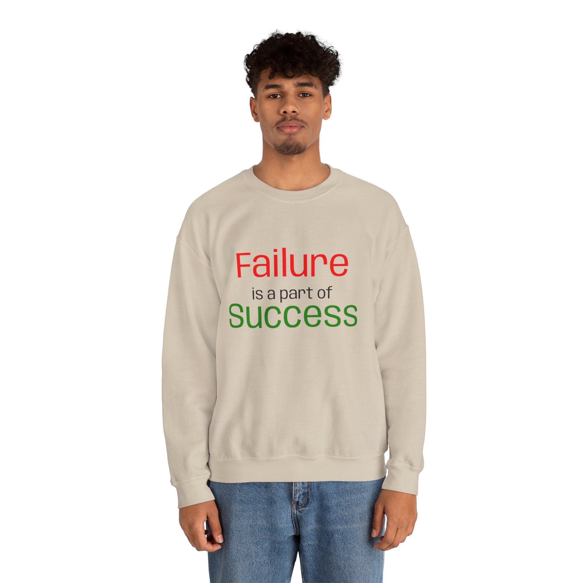 Failure is a part of Success Sweatshirt