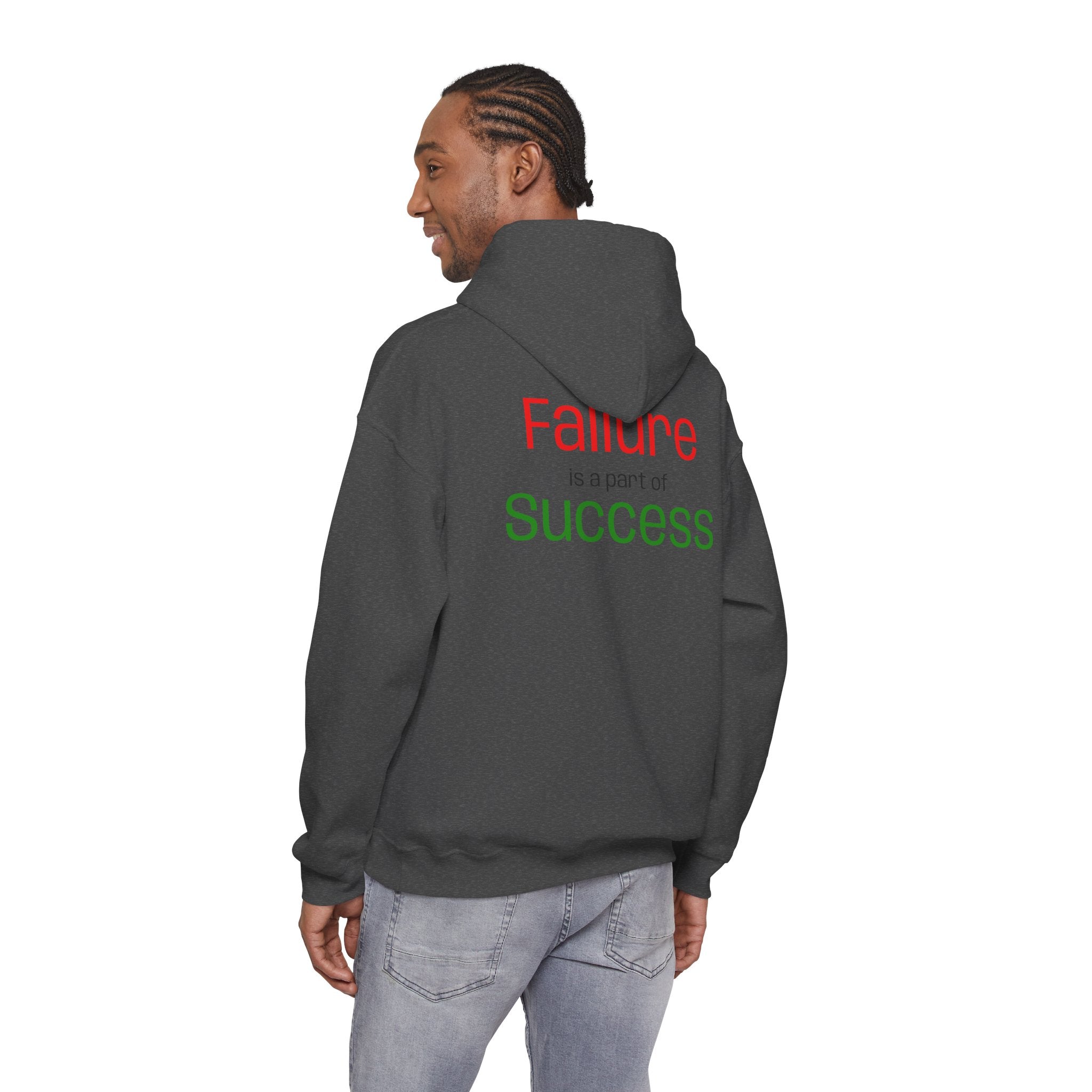 Failure is a part of Success Hooded Sweatshirt