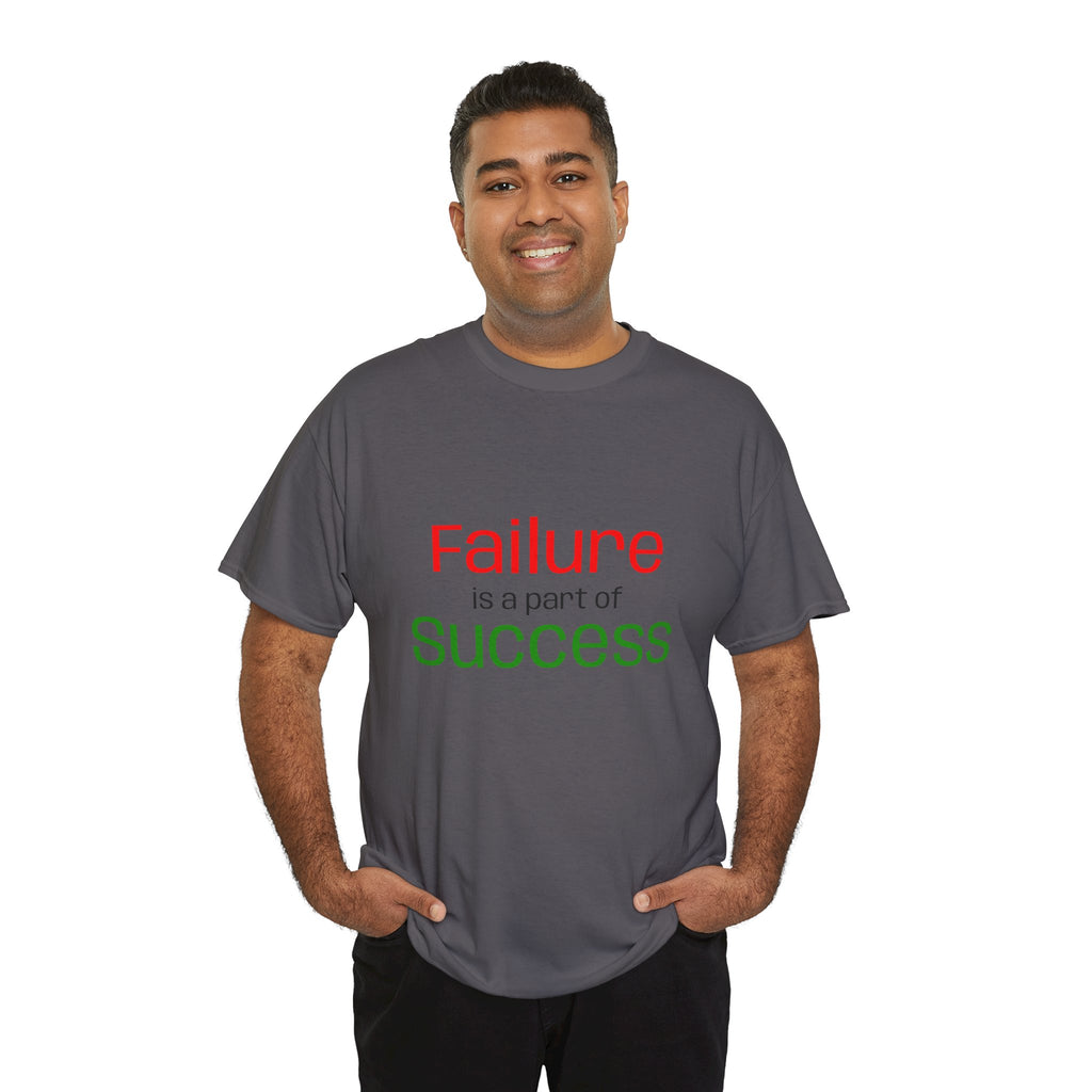 Failure is a part of Success T-Shirt