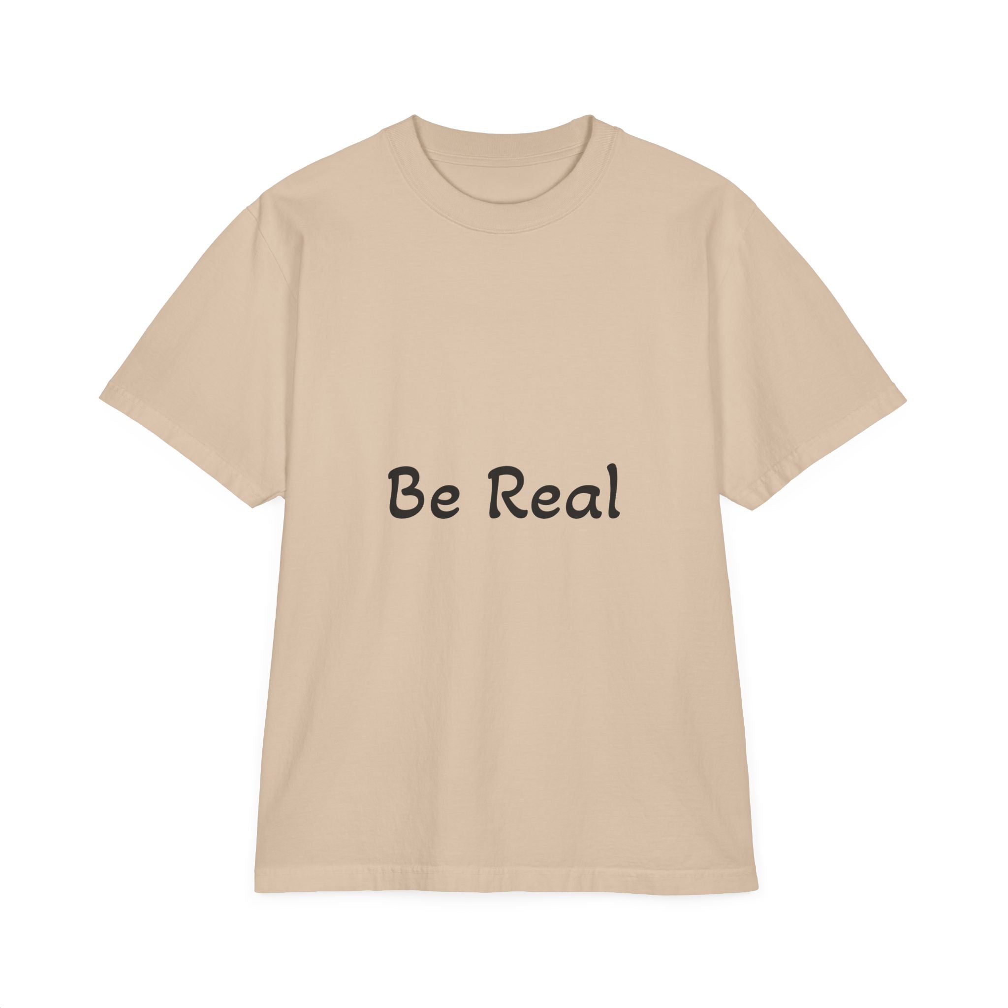 Be-Real-T-Shirt