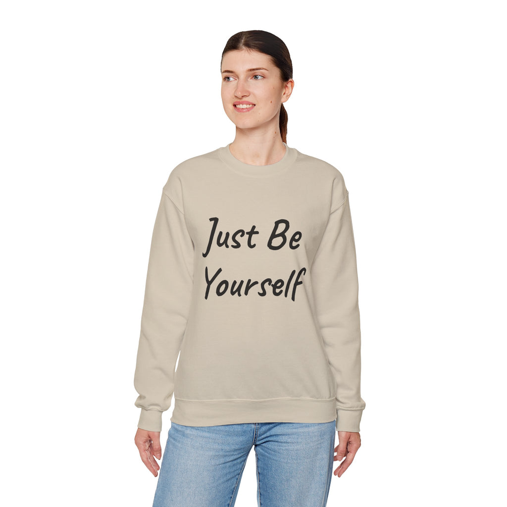 Just Be Yourself Sweatshirt