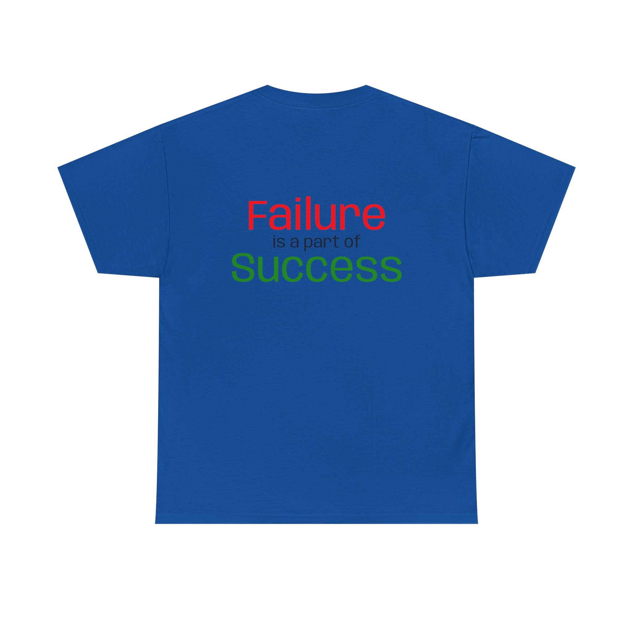 Failure is a part of Success T-Shirt
