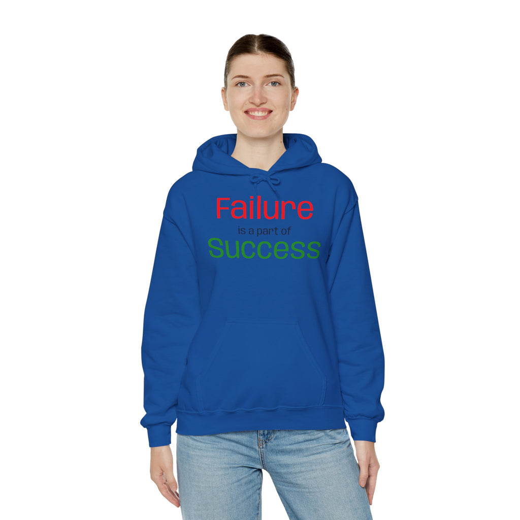Failure is a part of Success Hooded Sweatshirt