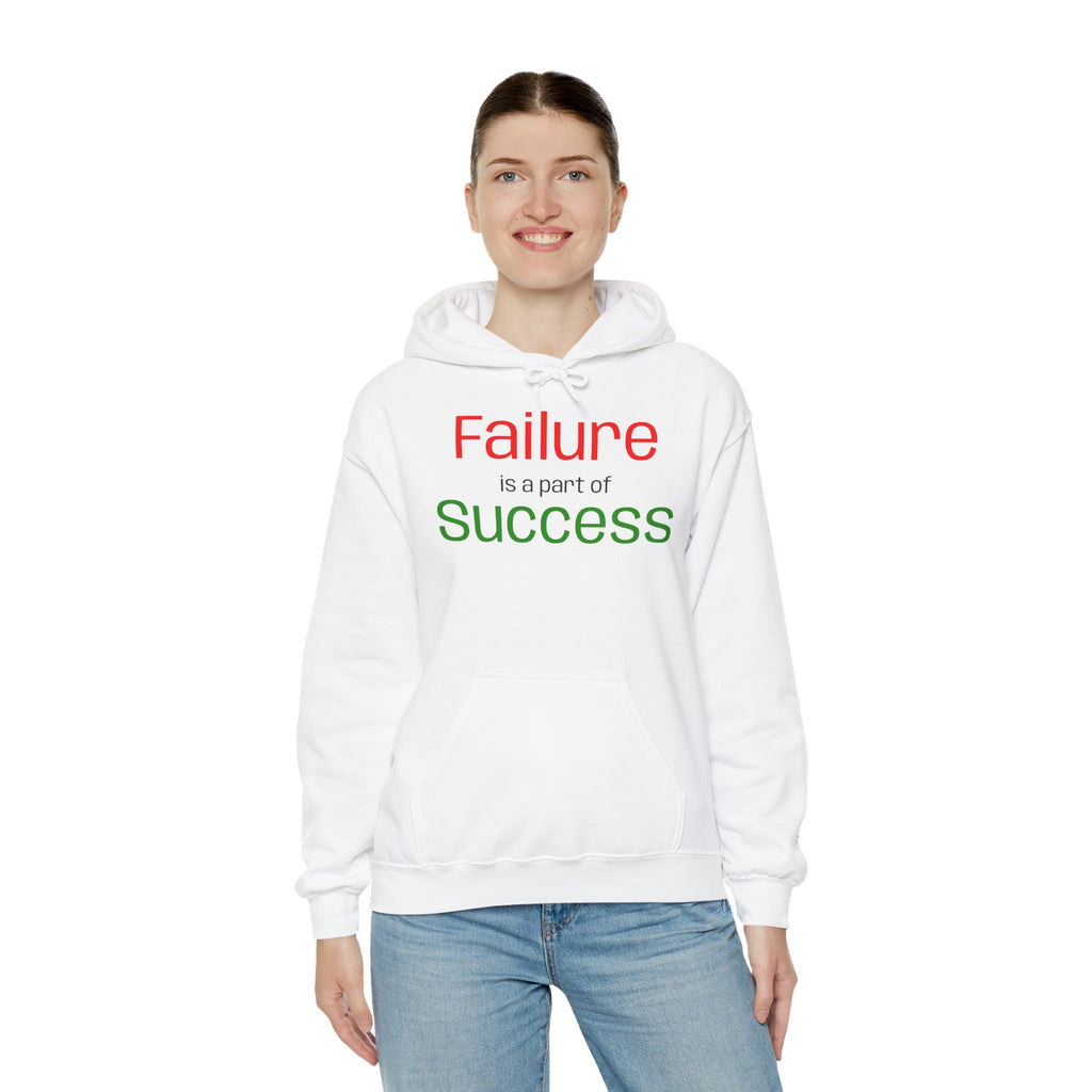Failure is a part of Success Hooded Sweatshirt