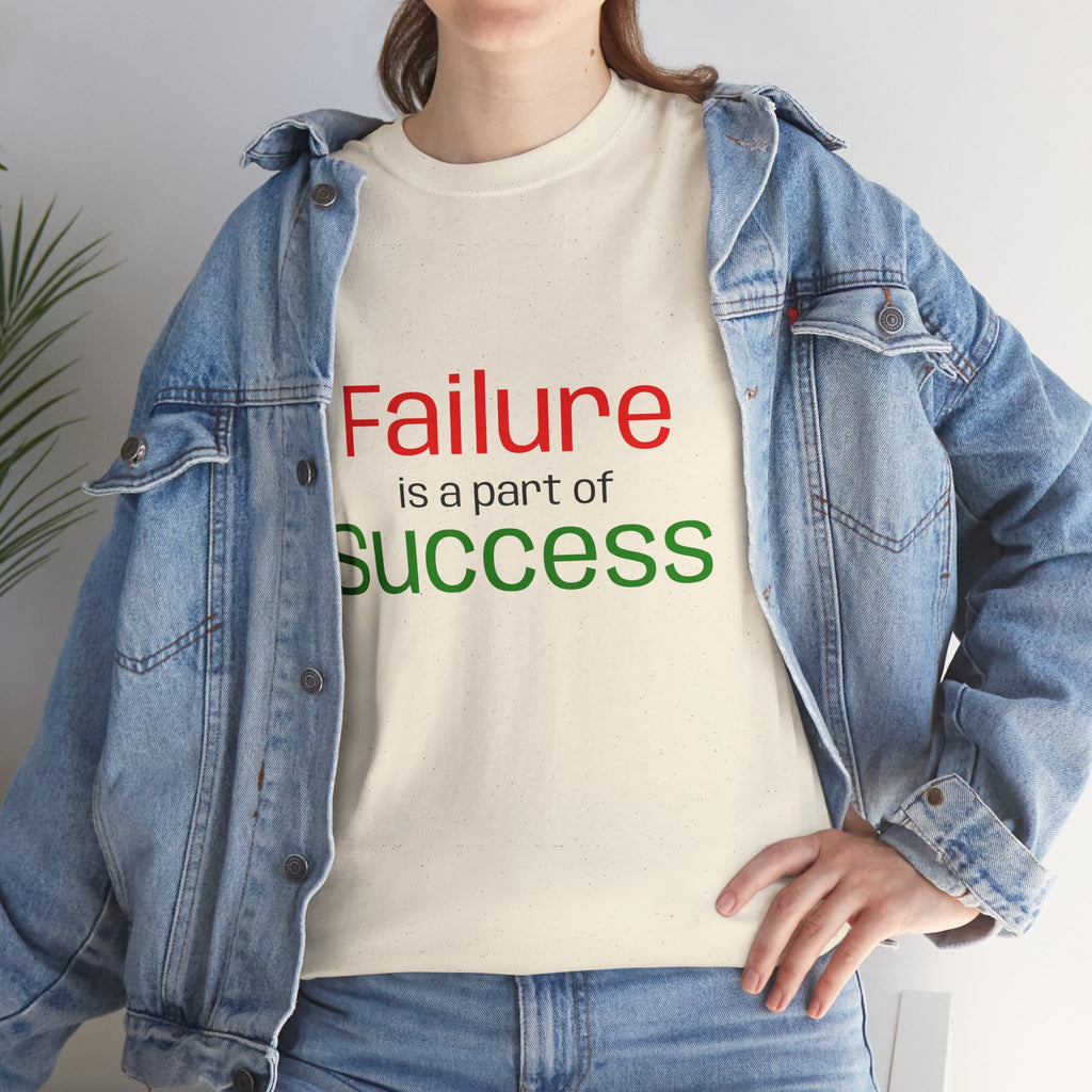 Failure is a part of Success T-Shirt