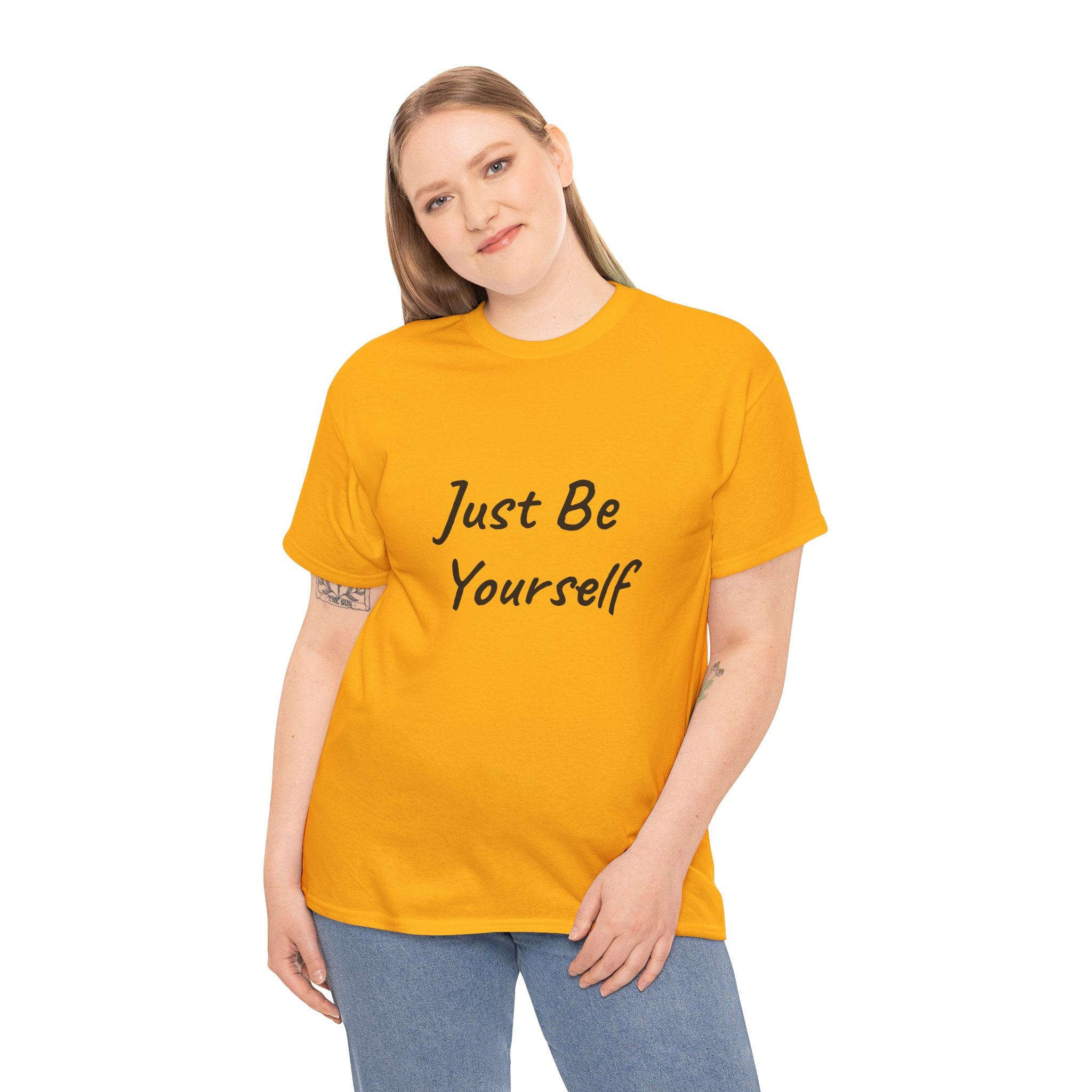 Just Be Yourself T-Shirt