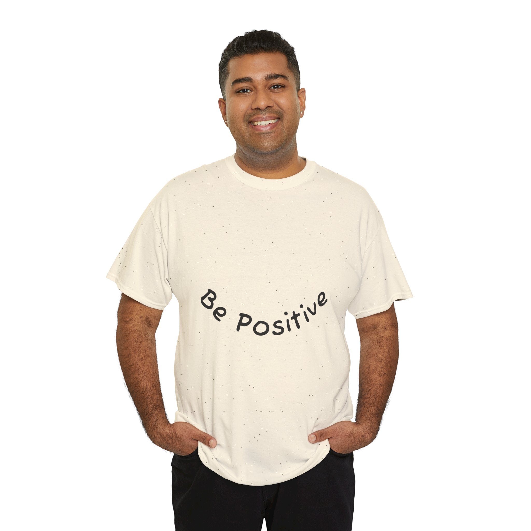 Be Positive T-Shirt