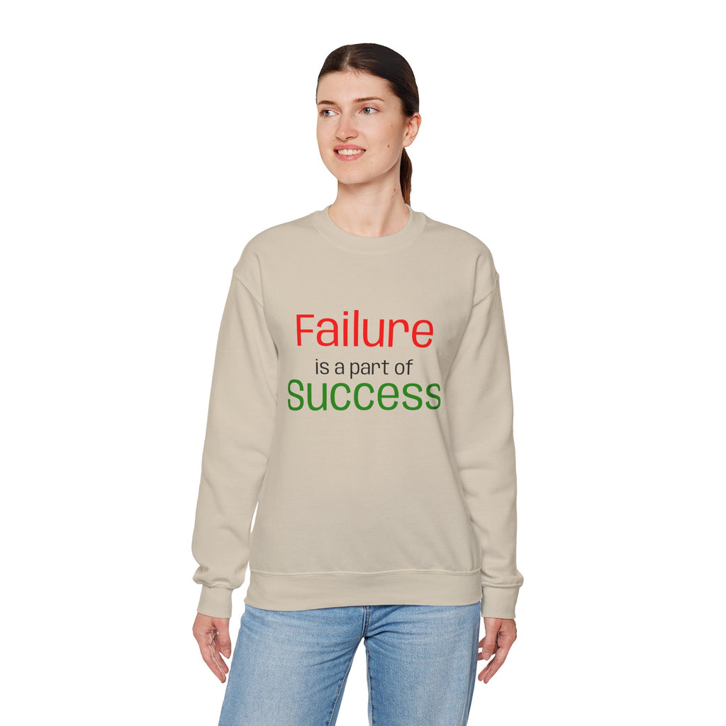 Failure is a part of Success Sweatshirt