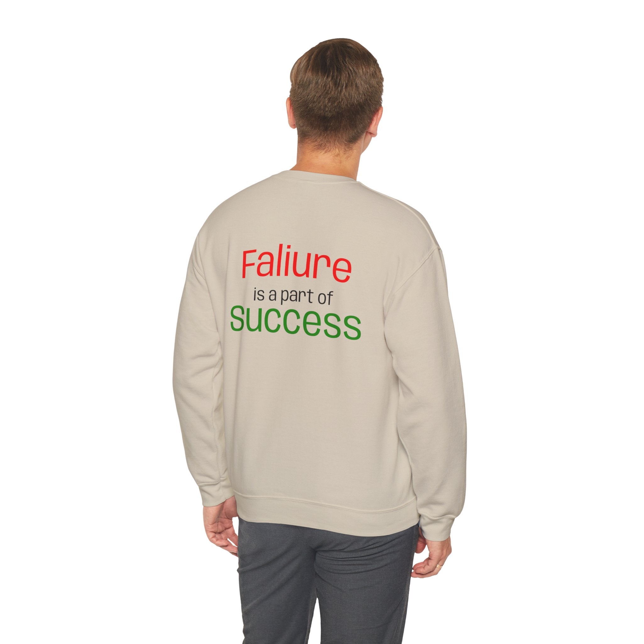 Failure is a part of Success Sweatshirt