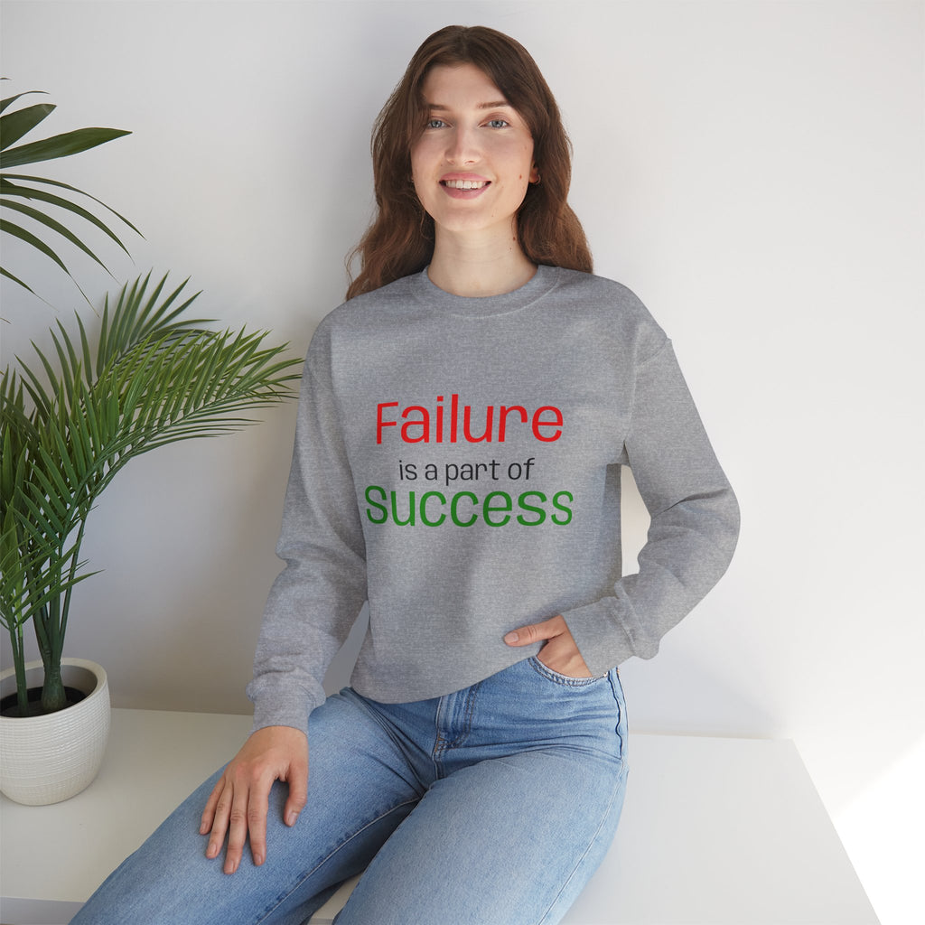 Failure is a part of Success Sweatshirt