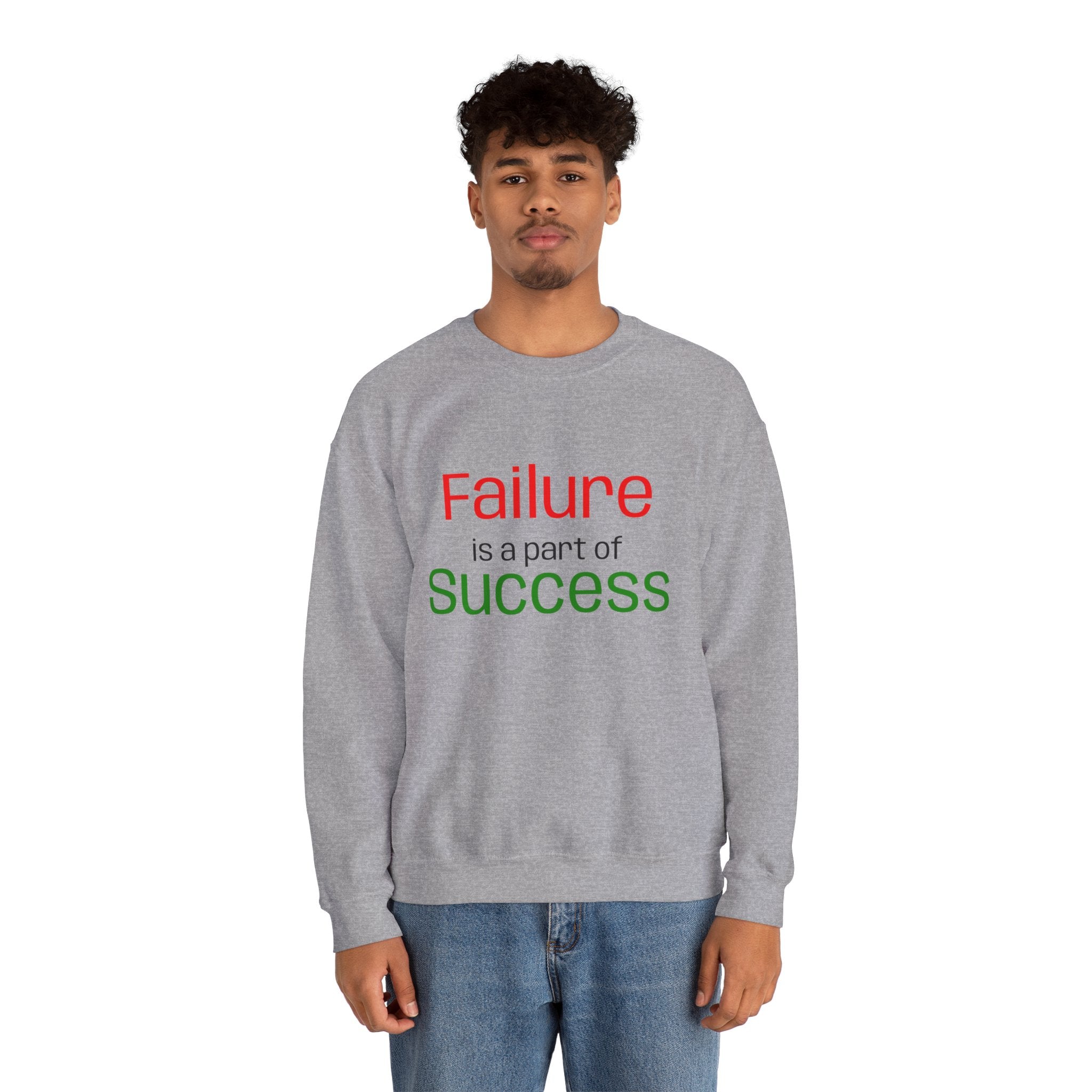 Failure is a part of Success Sweatshirt