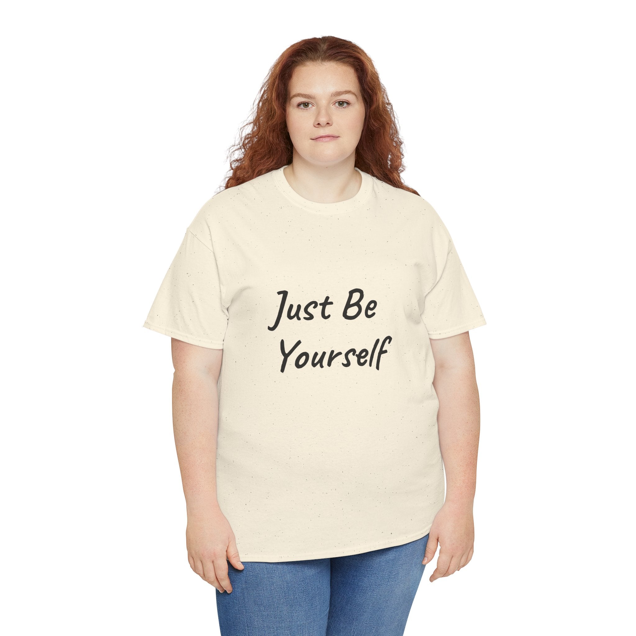 Just Be Yourself T-Shirt