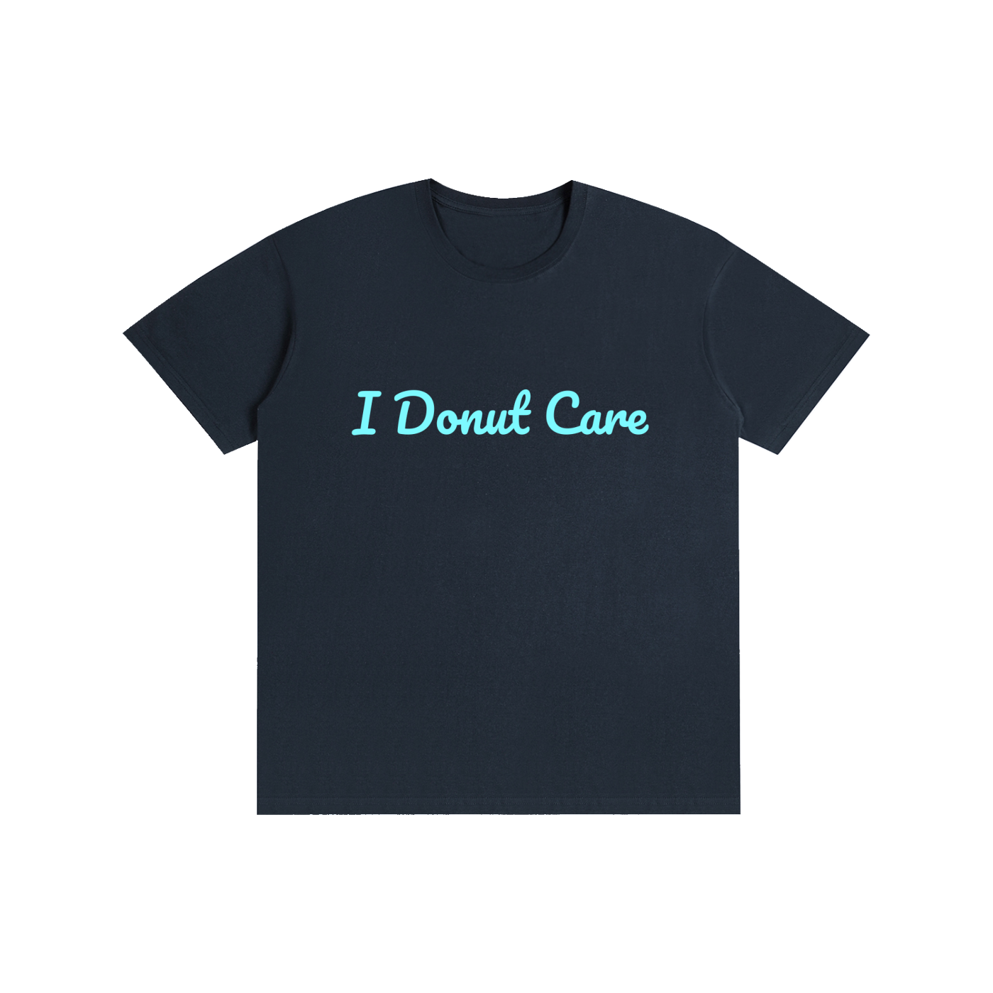 I Donut Care - Pure Cotton Unisex T-Shirt