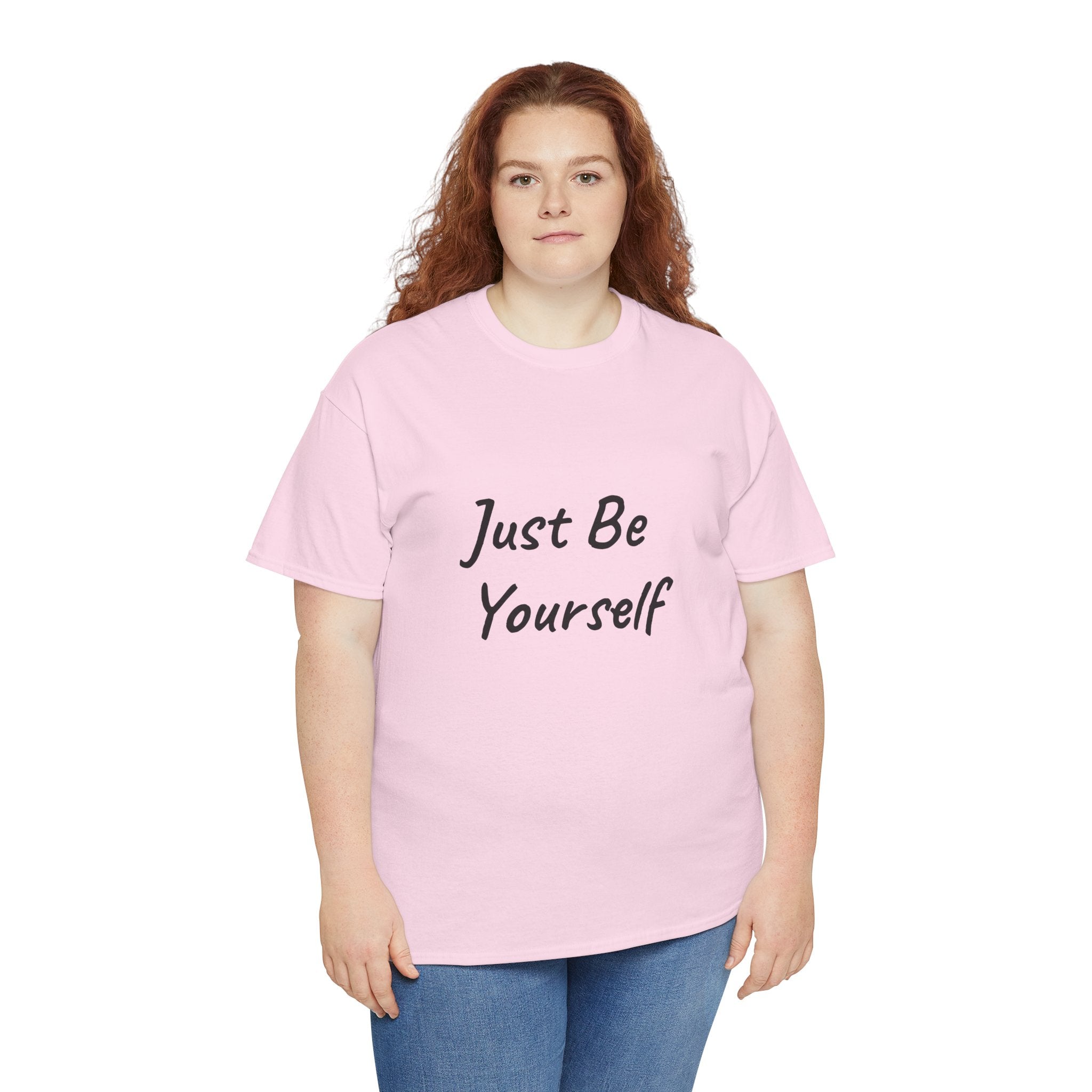 Just Be Yourself T-Shirt