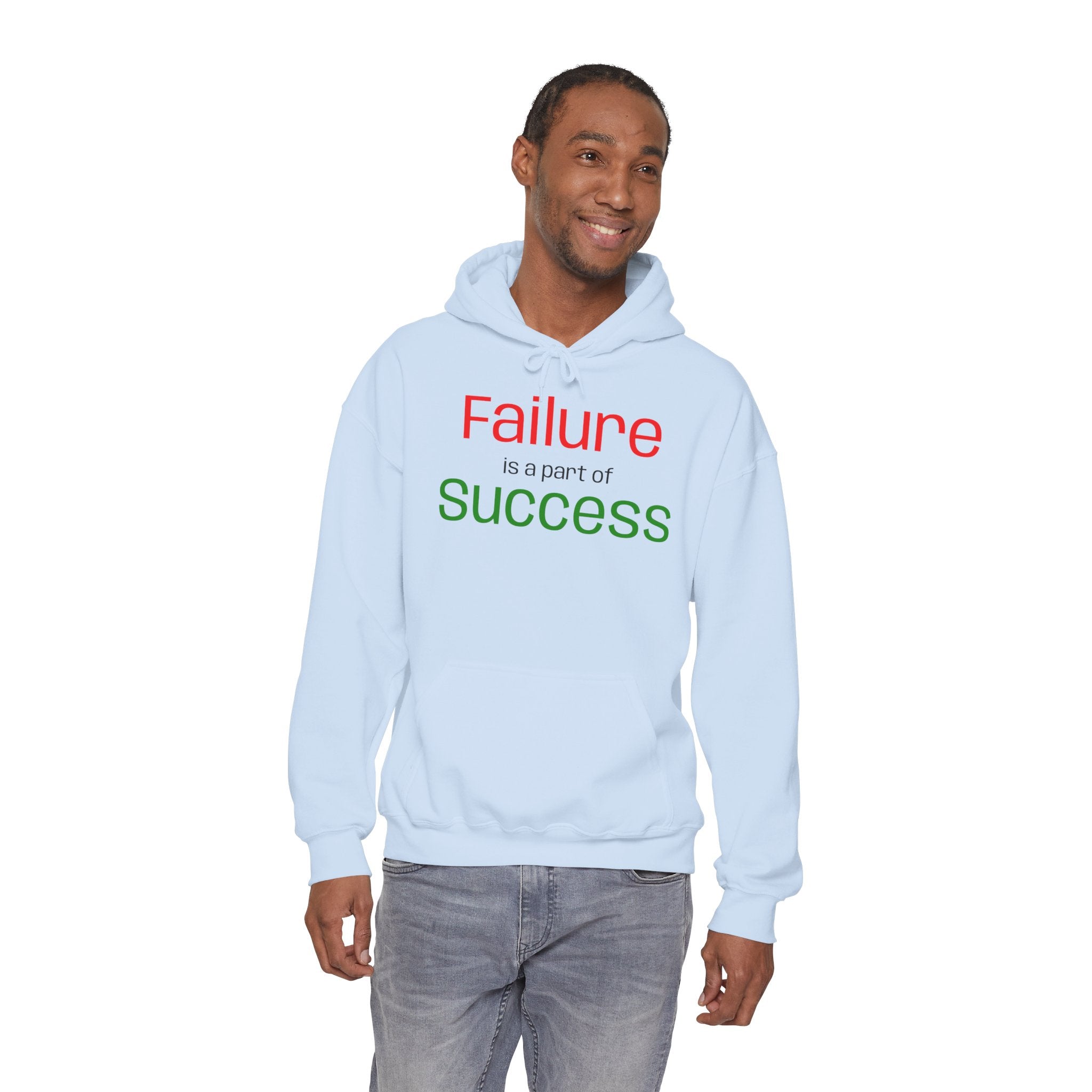 Failure is a part of Success Hooded Sweatshirt