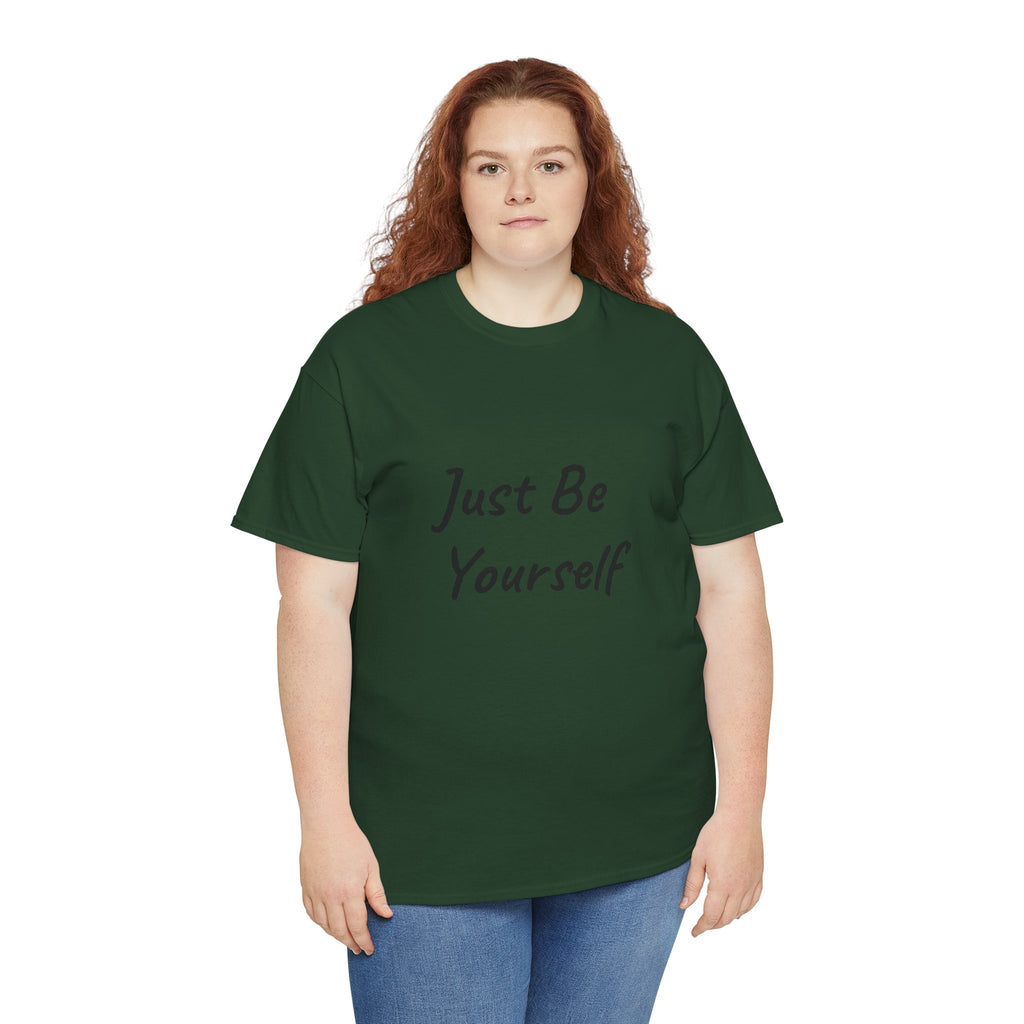 Just Be Yourself T-Shirt