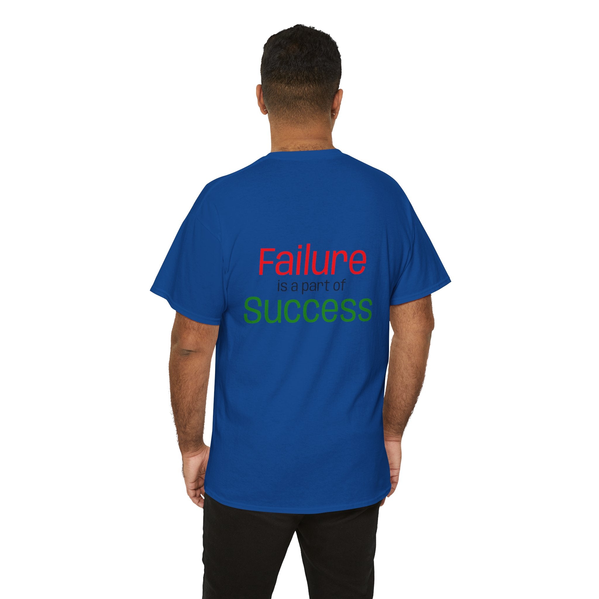 Failure is a part of Success T-Shirt