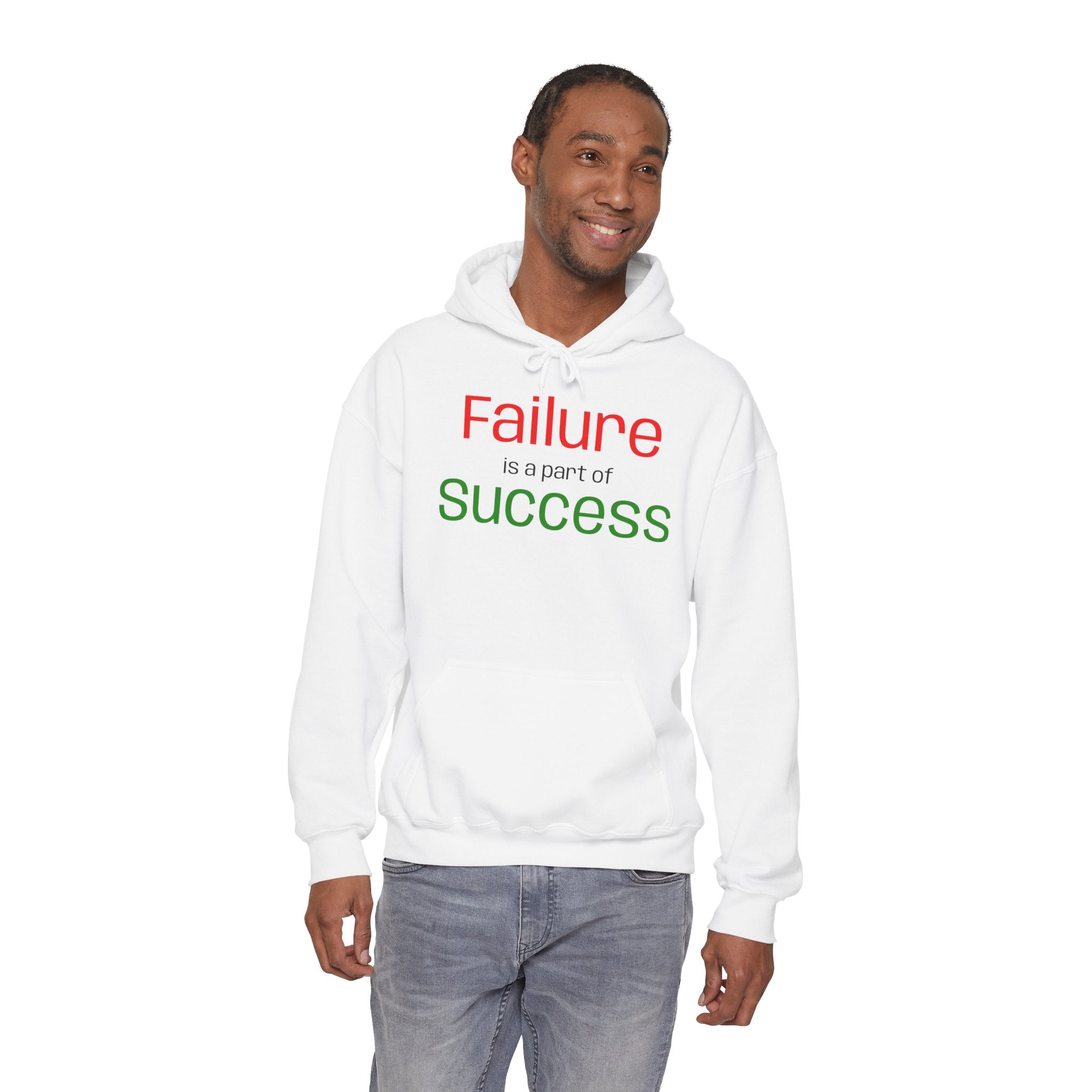 Failure is a part of Success Hooded Sweatshirt