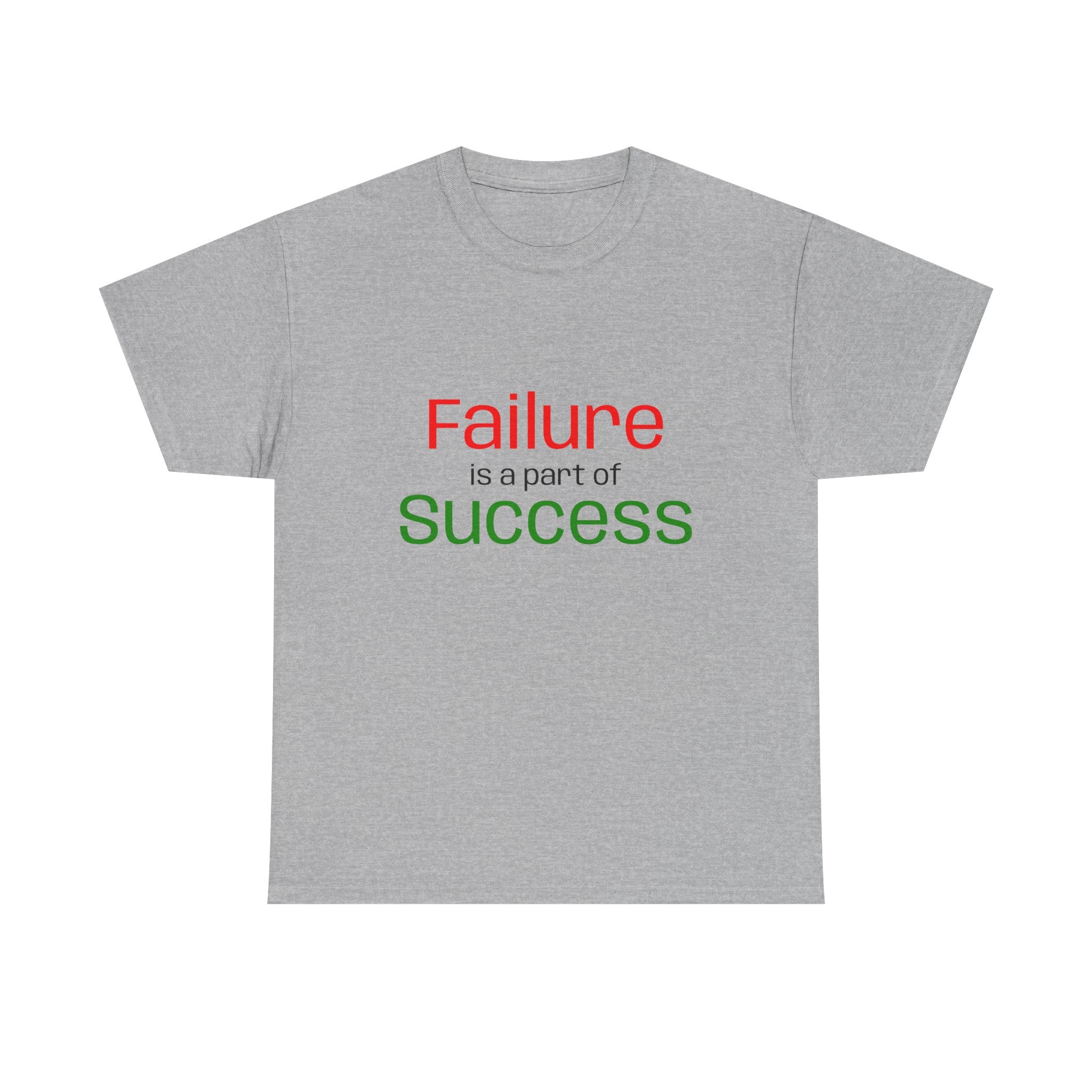 Failure is a part of Success T-Shirt