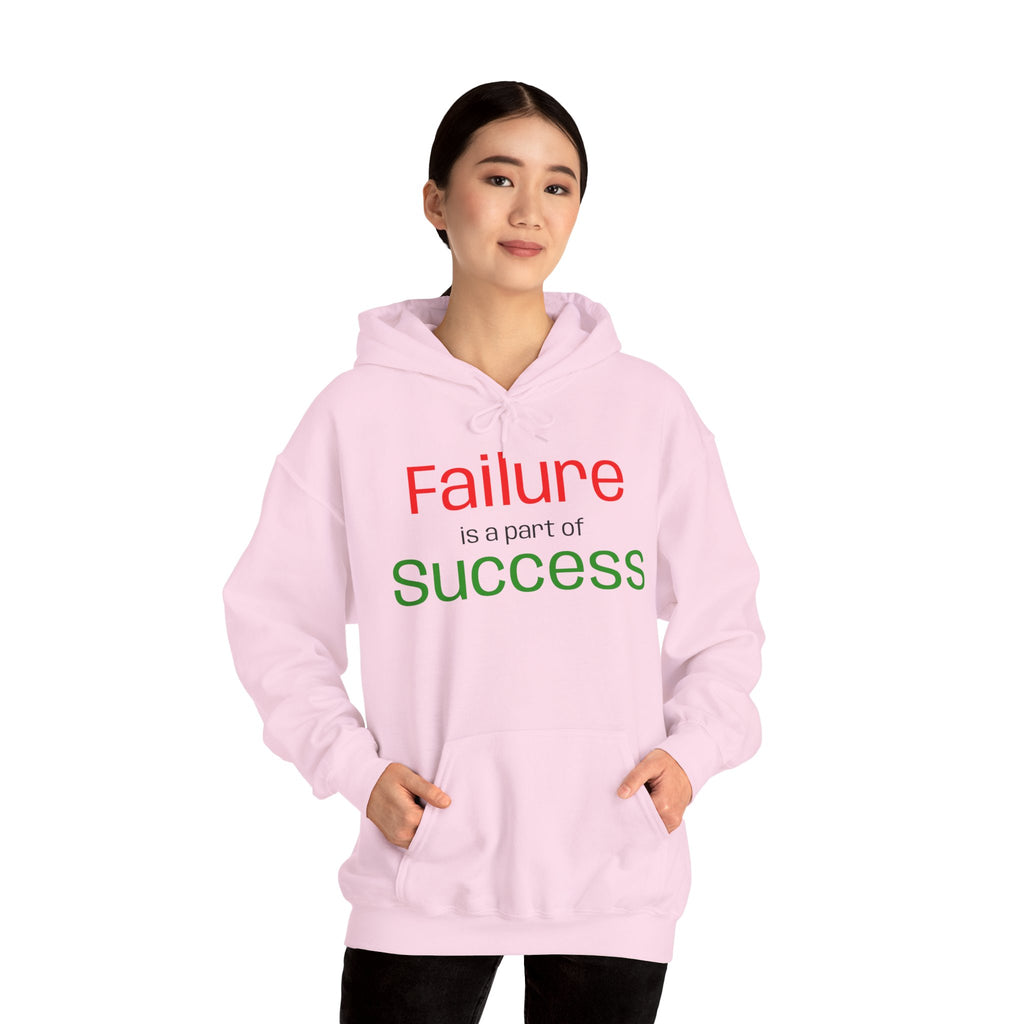 Failure is a part of Success Hooded Sweatshirt