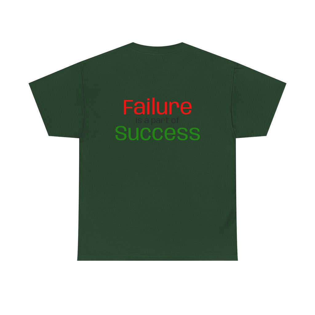 Failure is a part of Success T-Shirt
