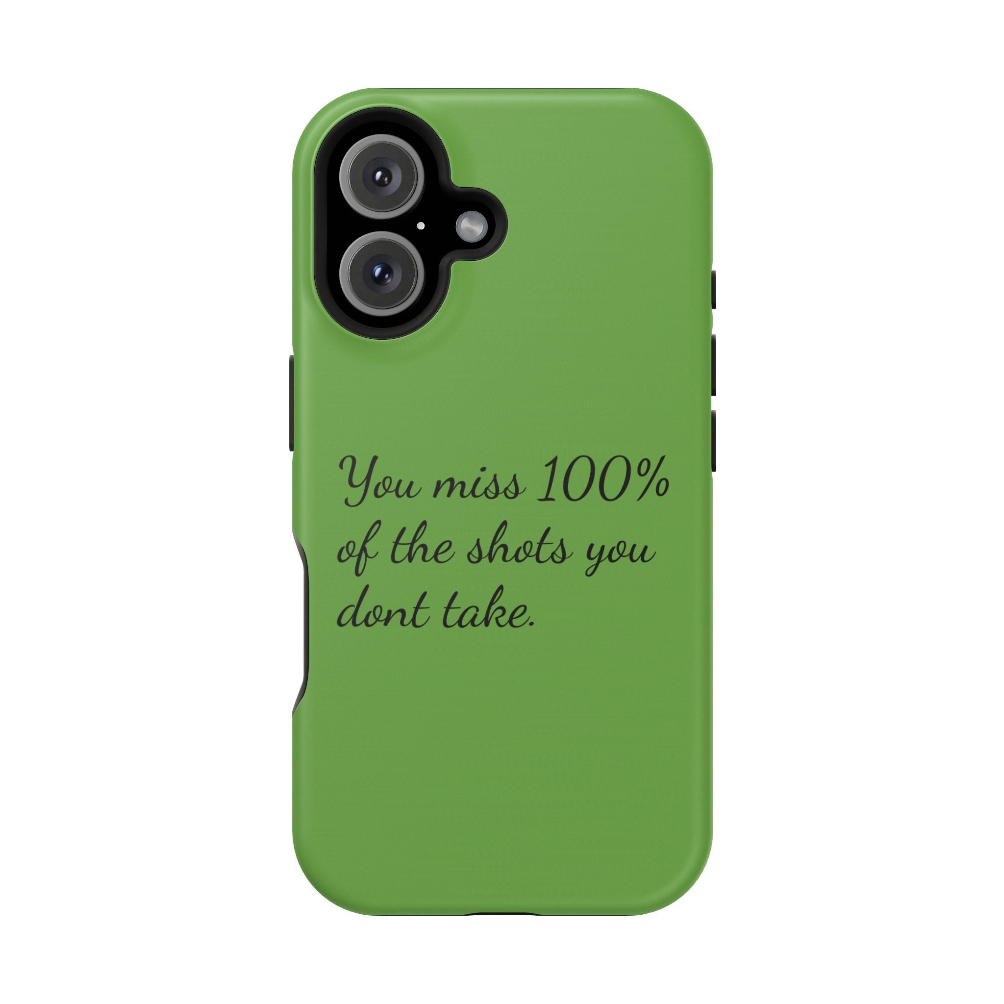 You miss 100% of the shots you don't take Impact-Resistant Cases