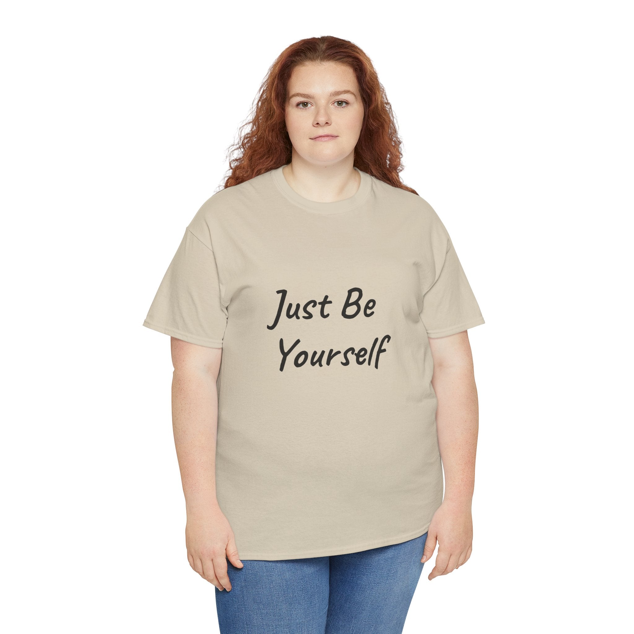 Just Be Yourself T-Shirt