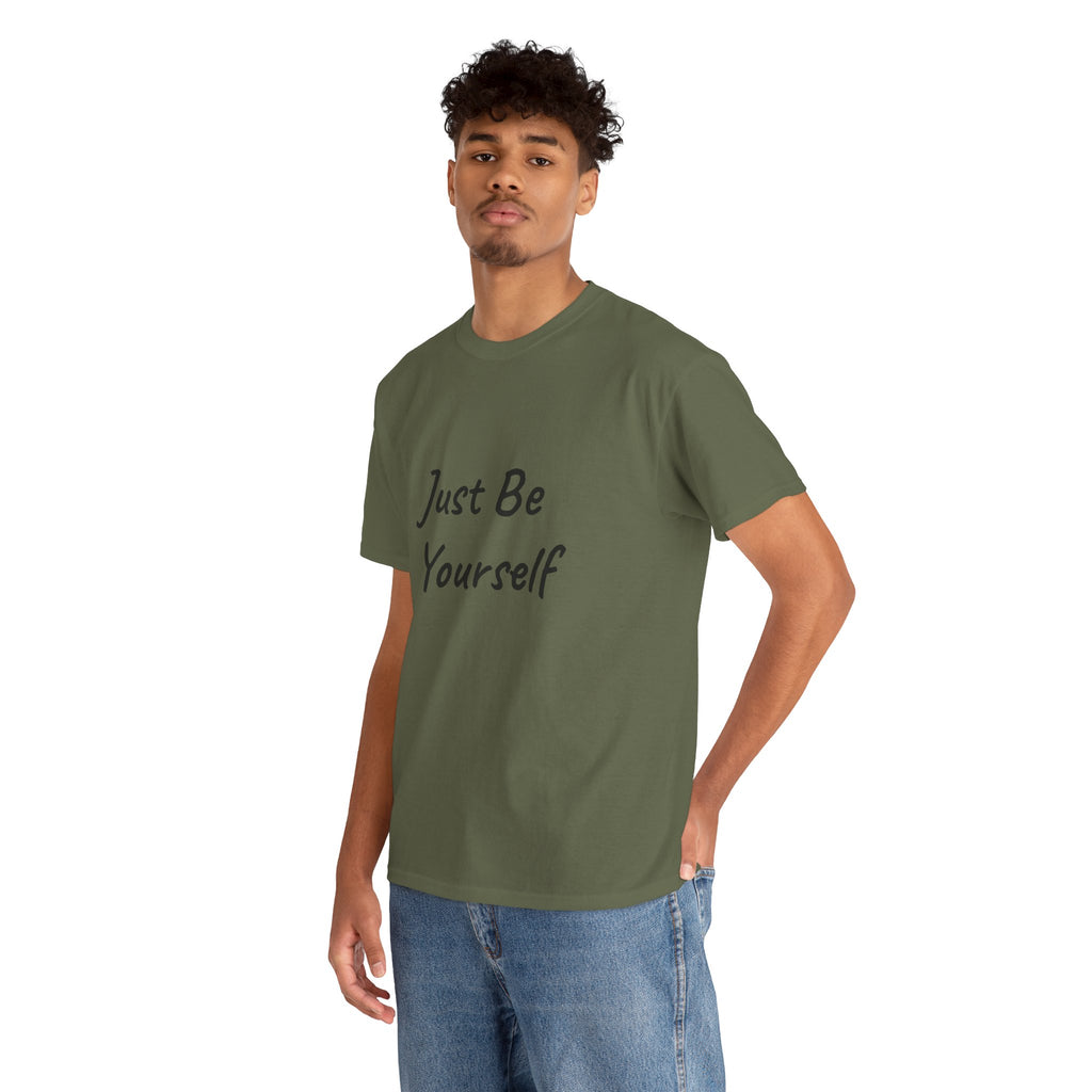 Just Be Yourself T-Shirt
