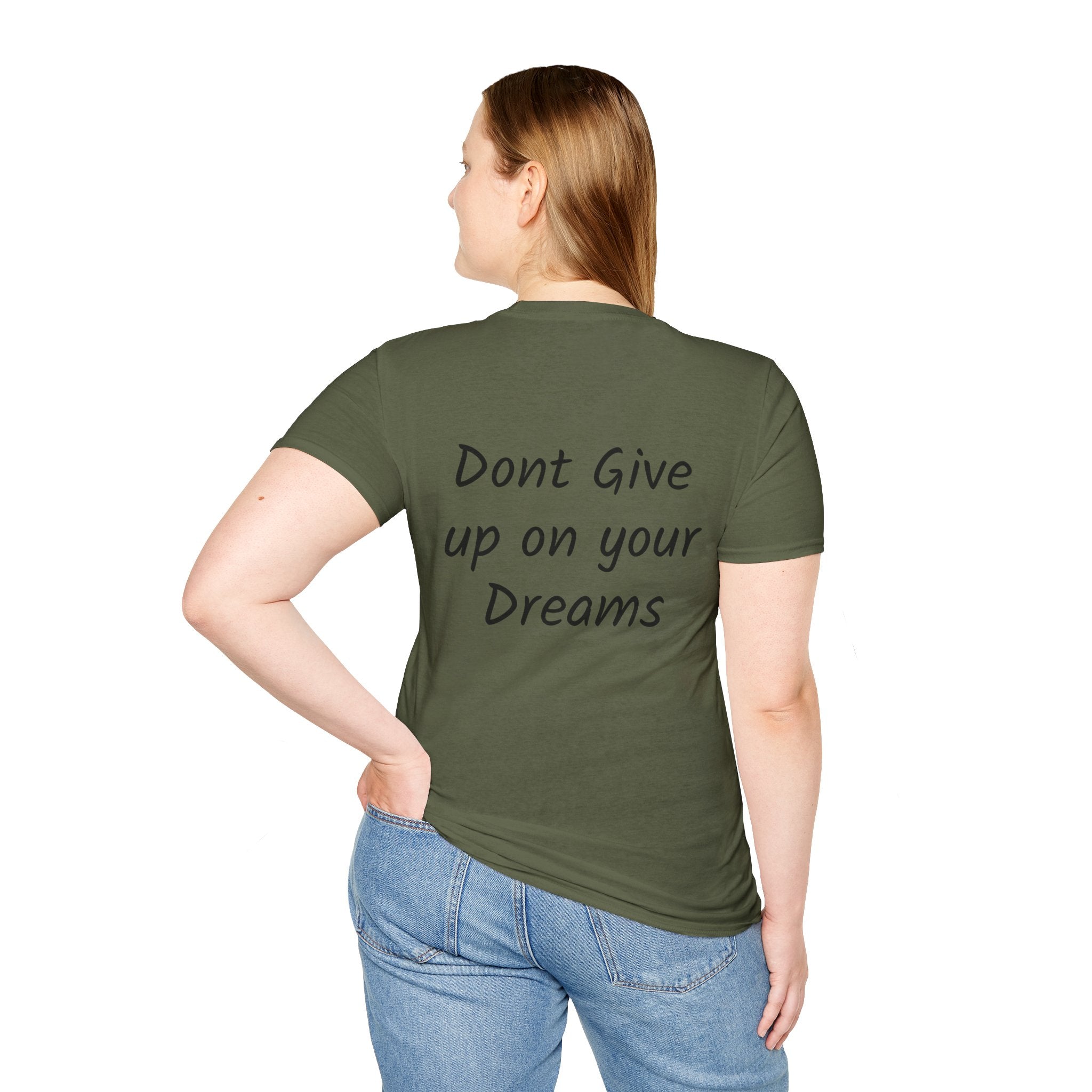 Don’t Give Up on your Dreams T-Shirt
