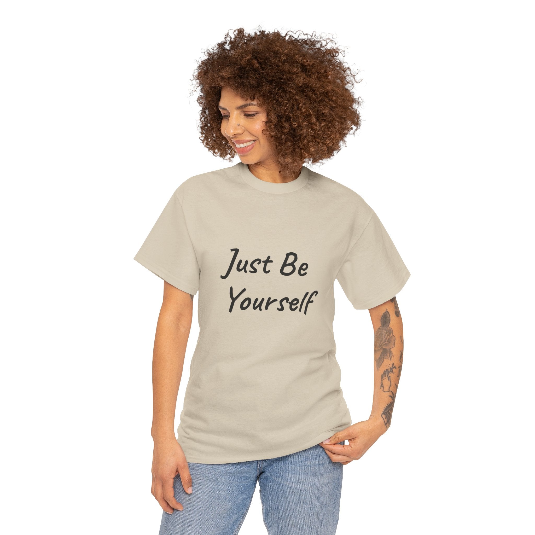 Just Be Yourself T-Shirt