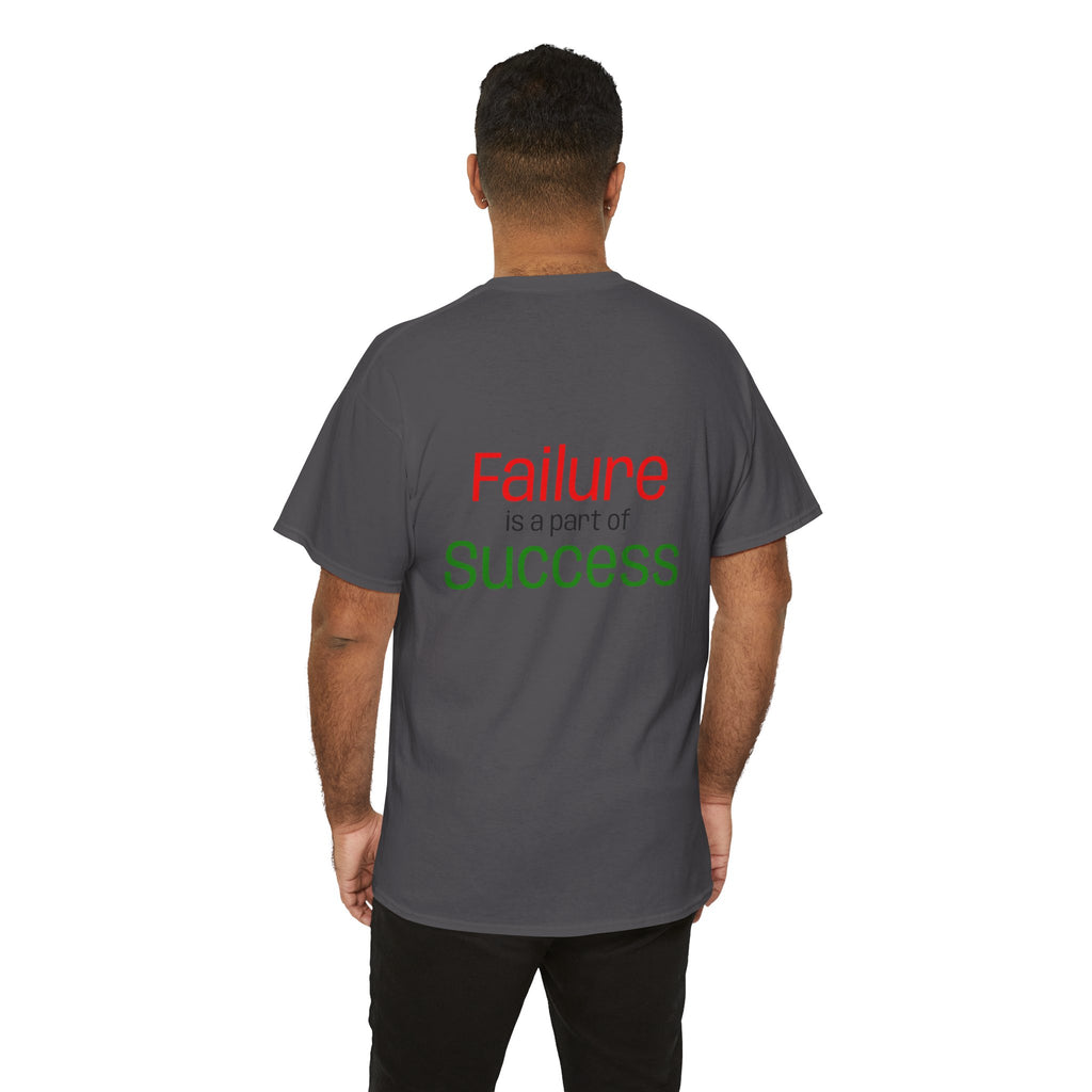 Failure is a part of Success T-Shirt