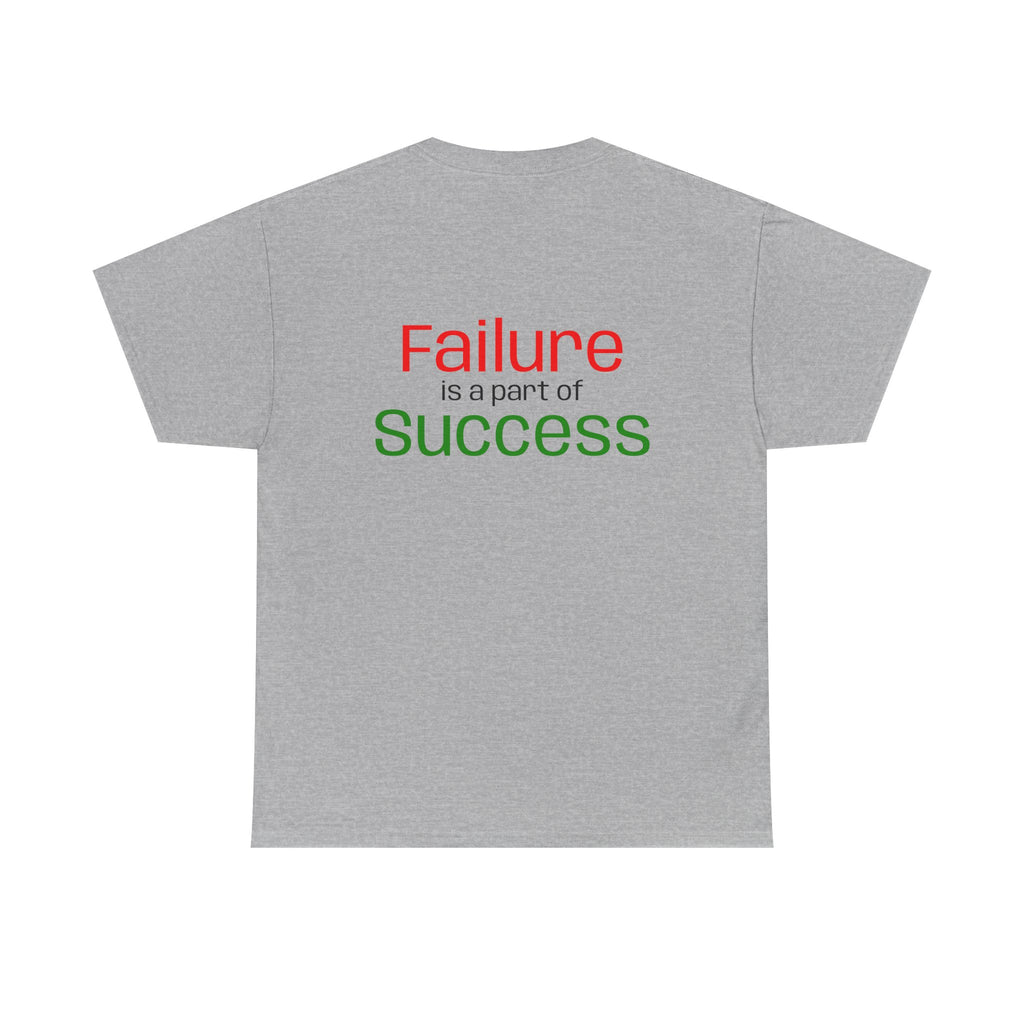 Failure is a part of Success T-Shirt