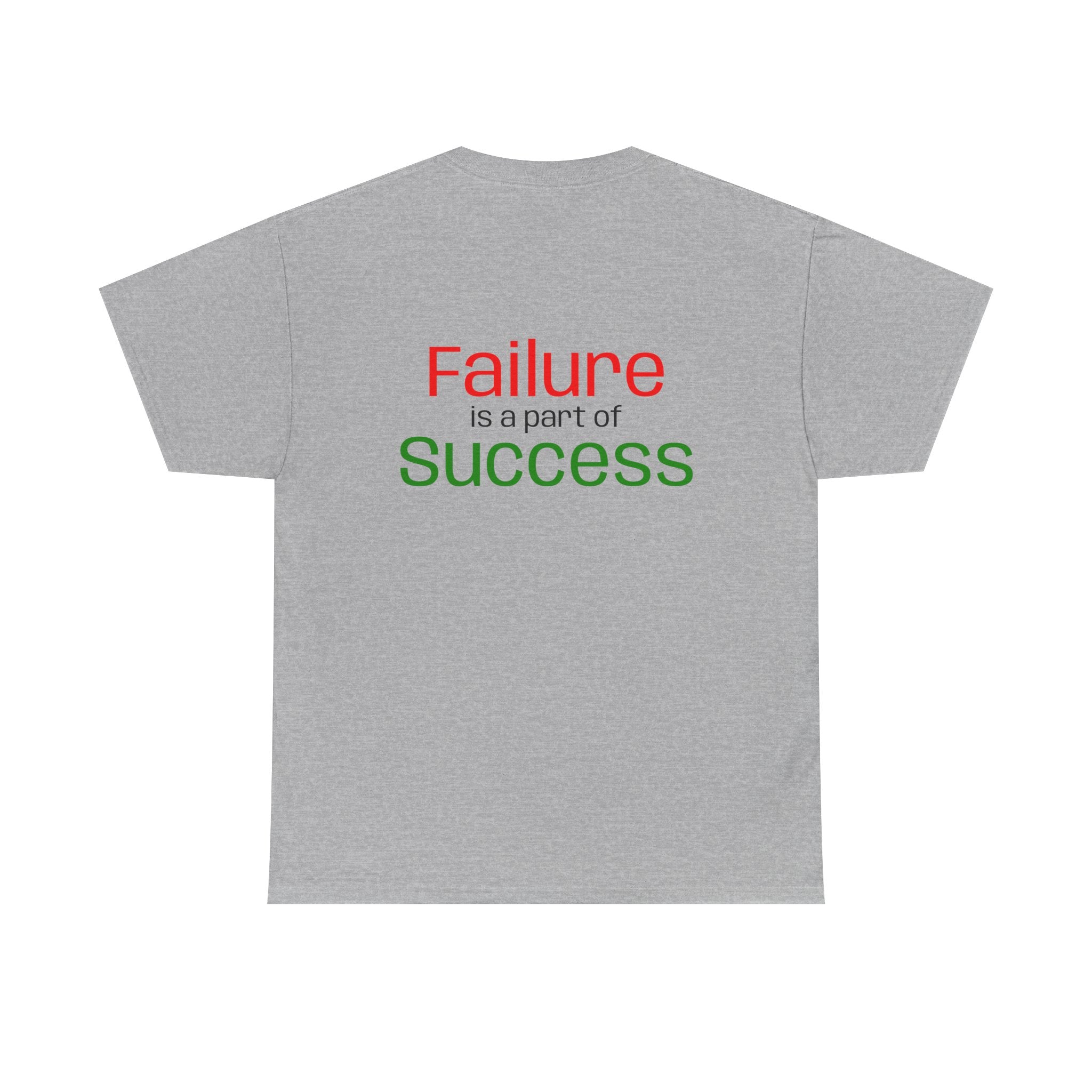 Failure is a part of Success T-Shirt