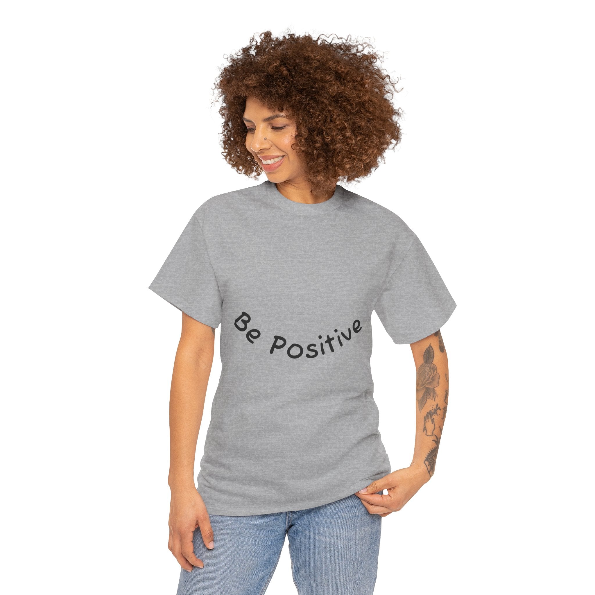 Be Positive T-Shirt