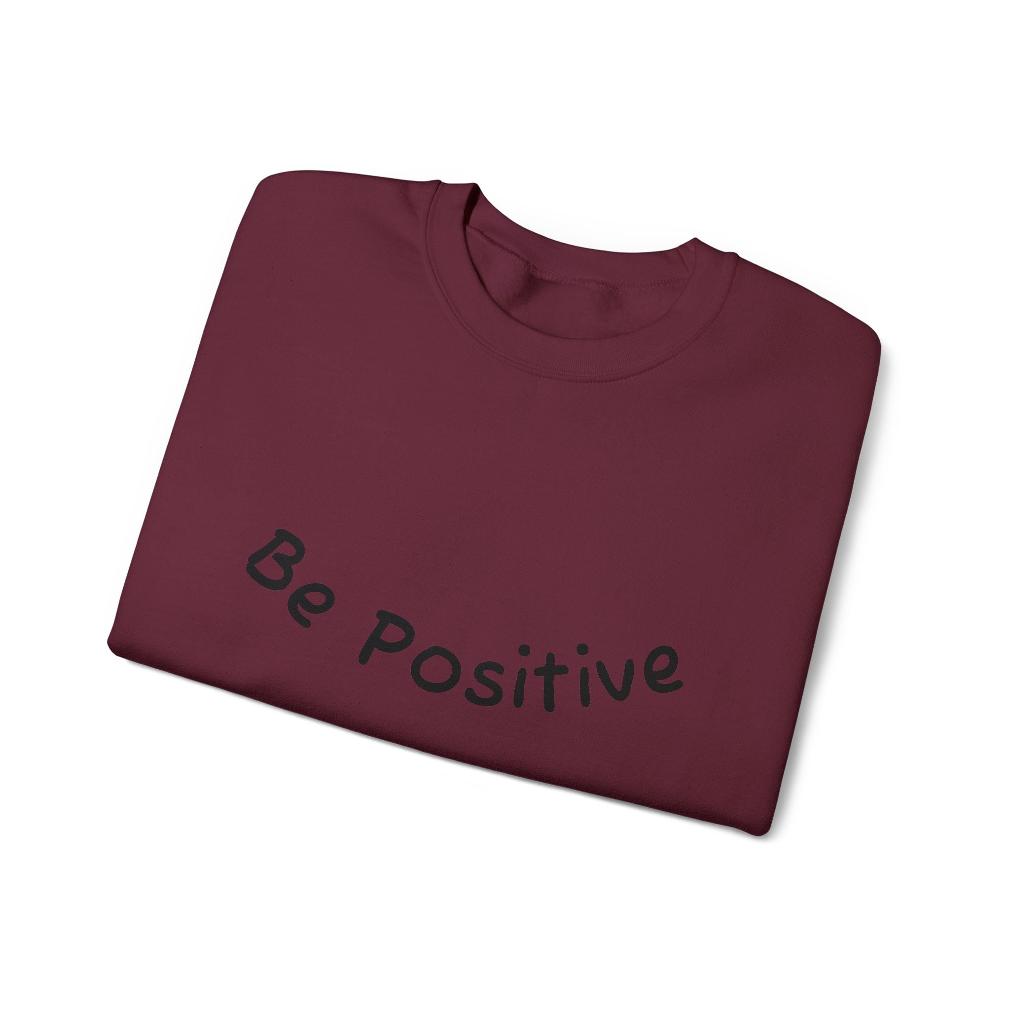 Be Positive Sweatshirt