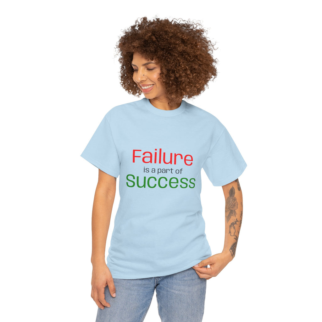 Failure is a part of Success T-Shirt