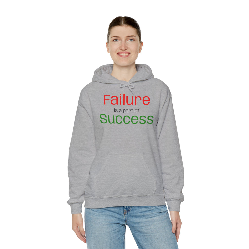 Failure is a part of Success Hooded Sweatshirt