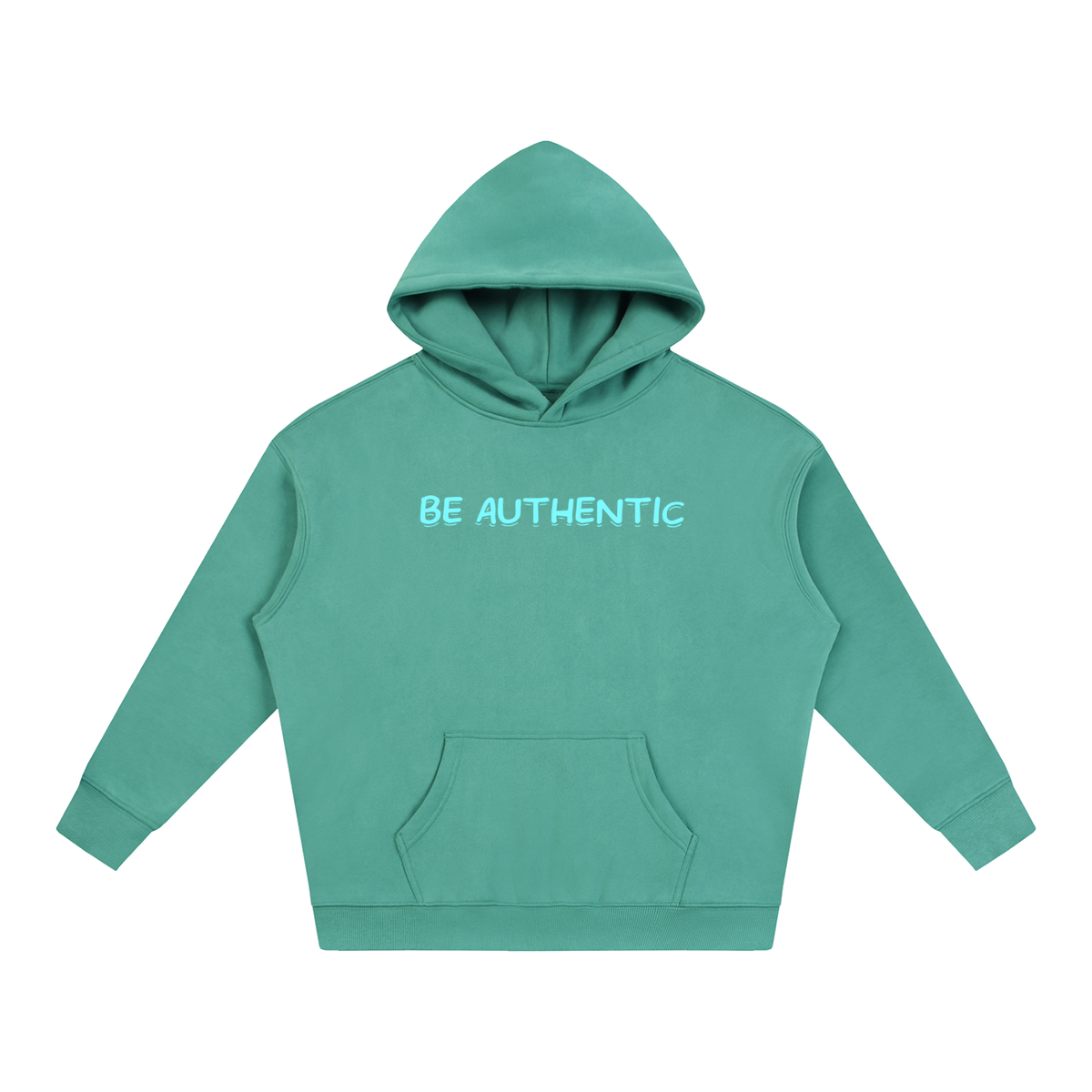 Be Authentic - Hoodie