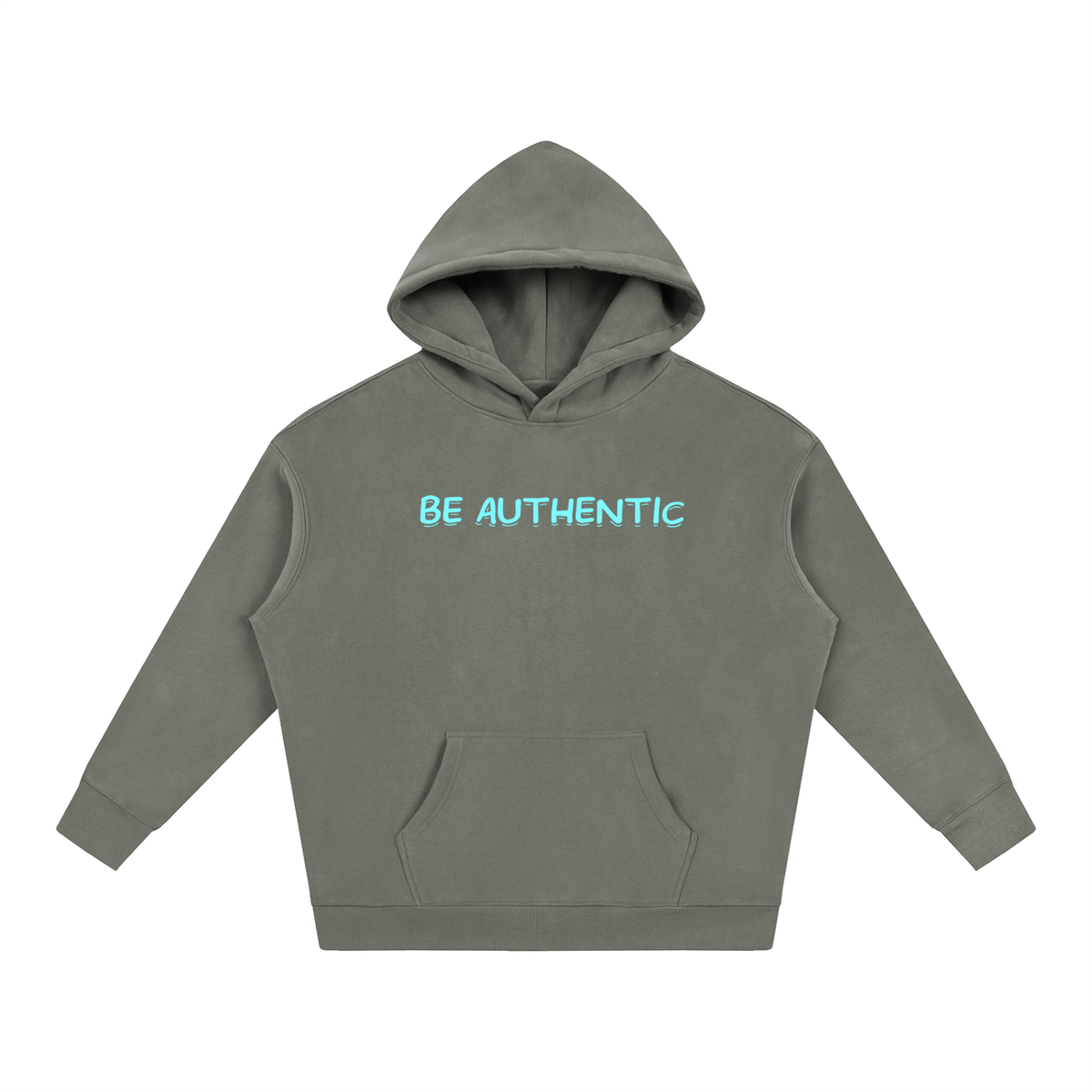 Be Authentic - Hoodie