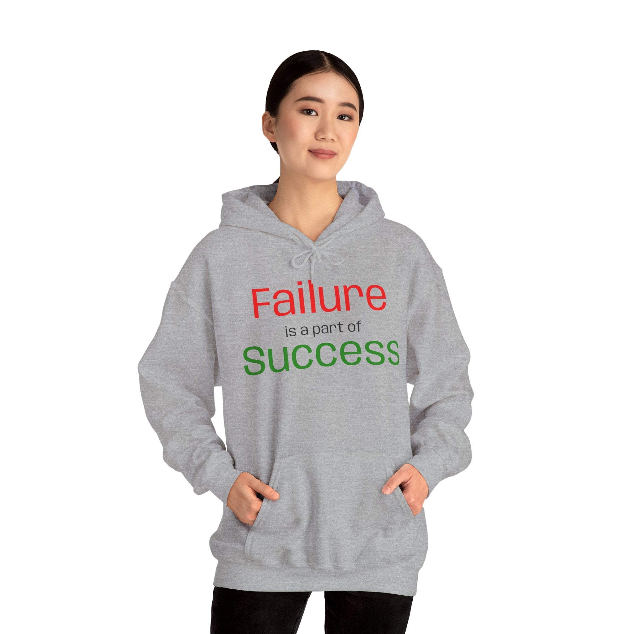 Failure is a part of Success Hooded Sweatshirt