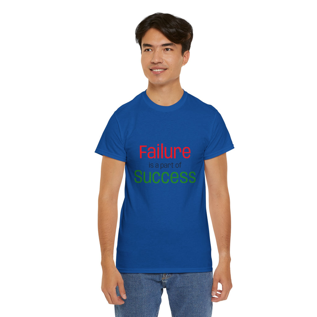 Failure is a part of Success T-Shirt