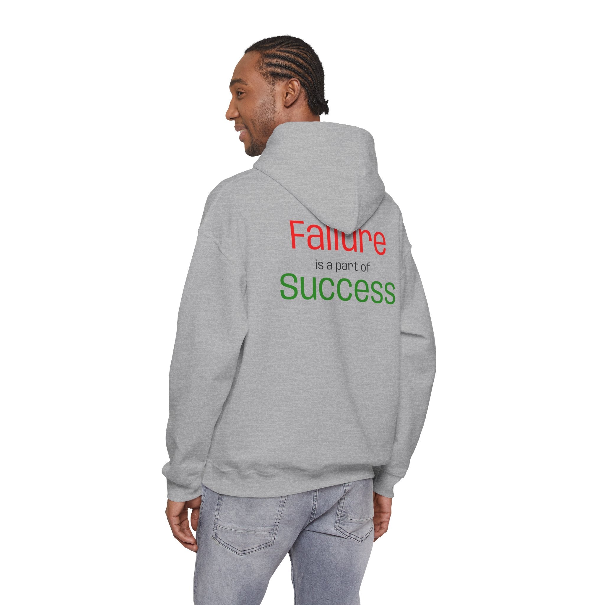 Failure is a part of Success Hooded Sweatshirt