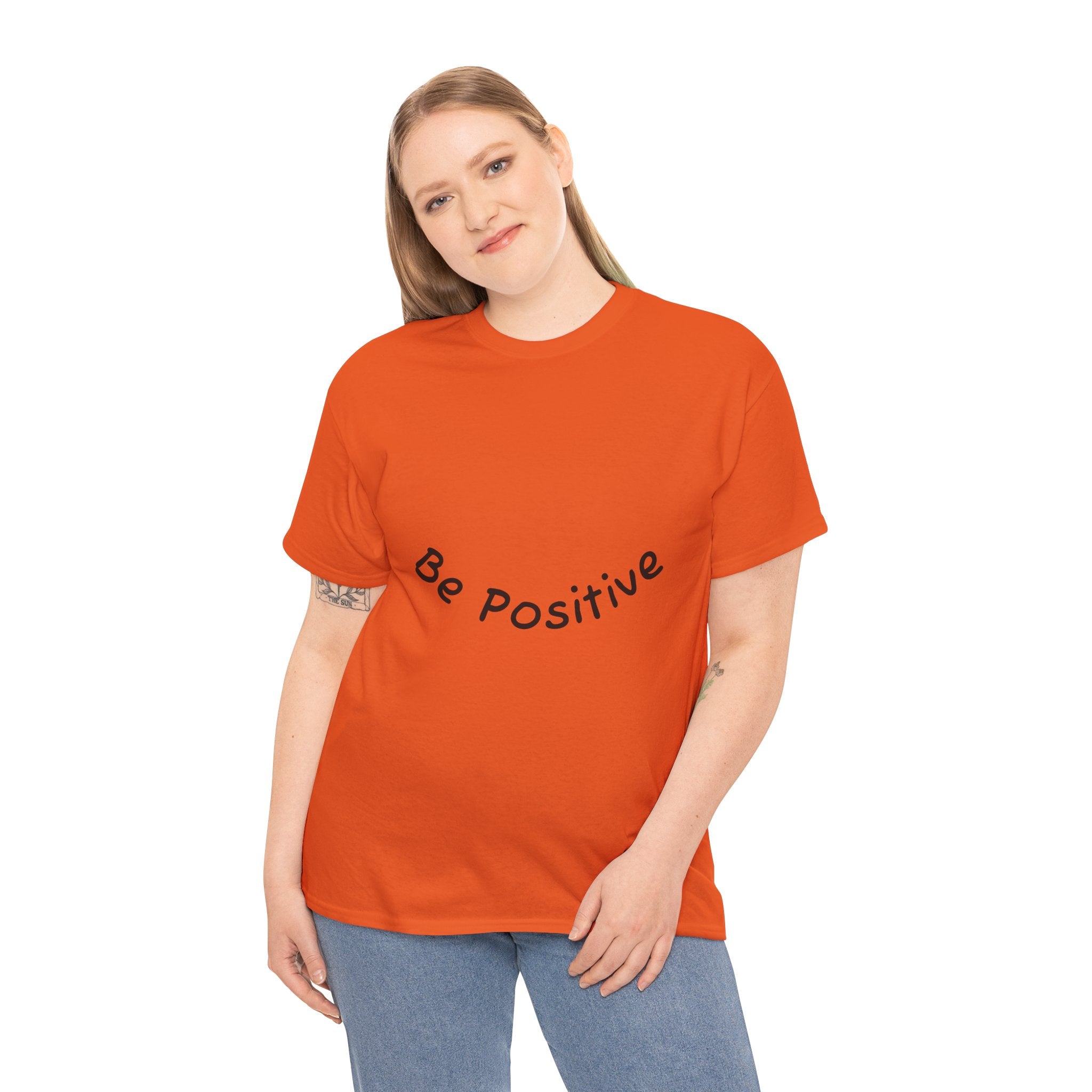 Be Positive T-Shirt