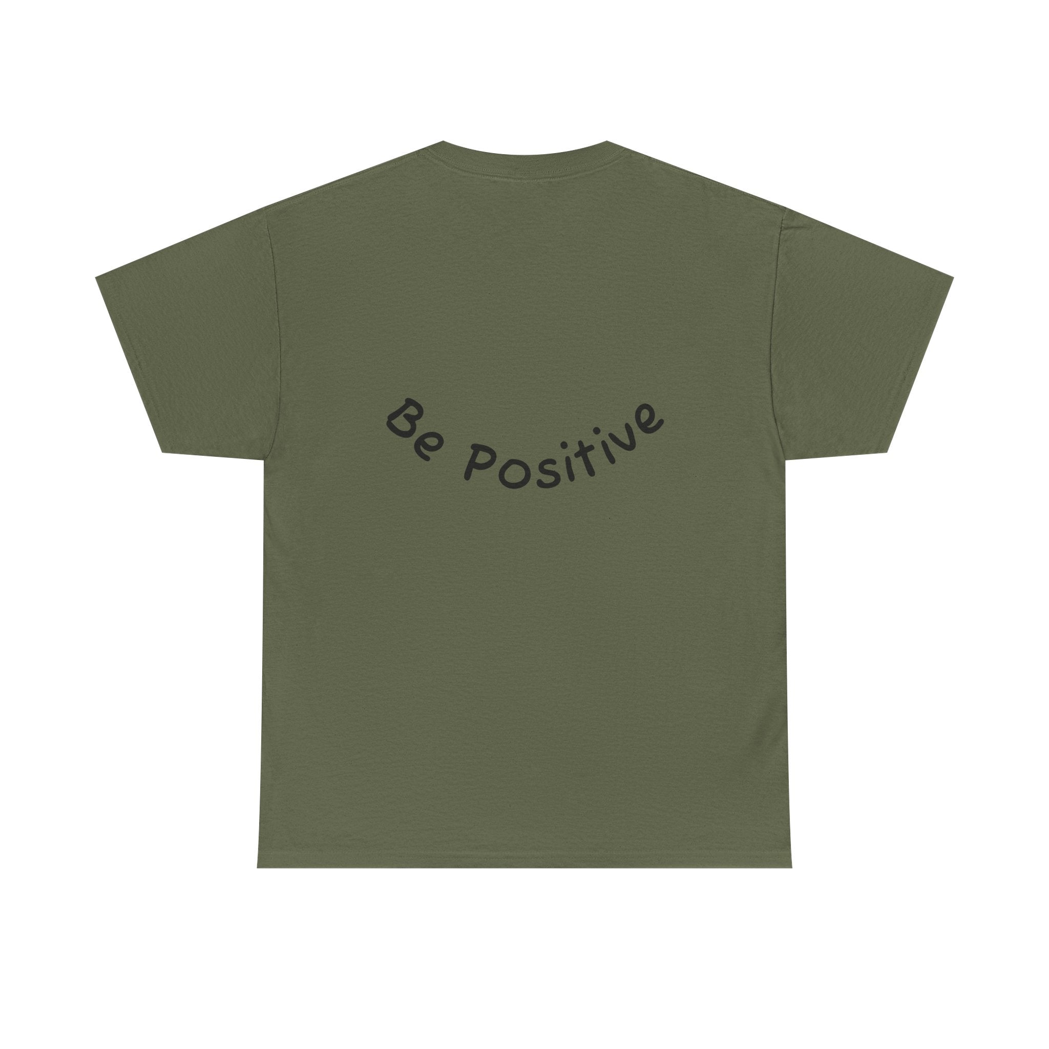 Be Positive T-Shirt