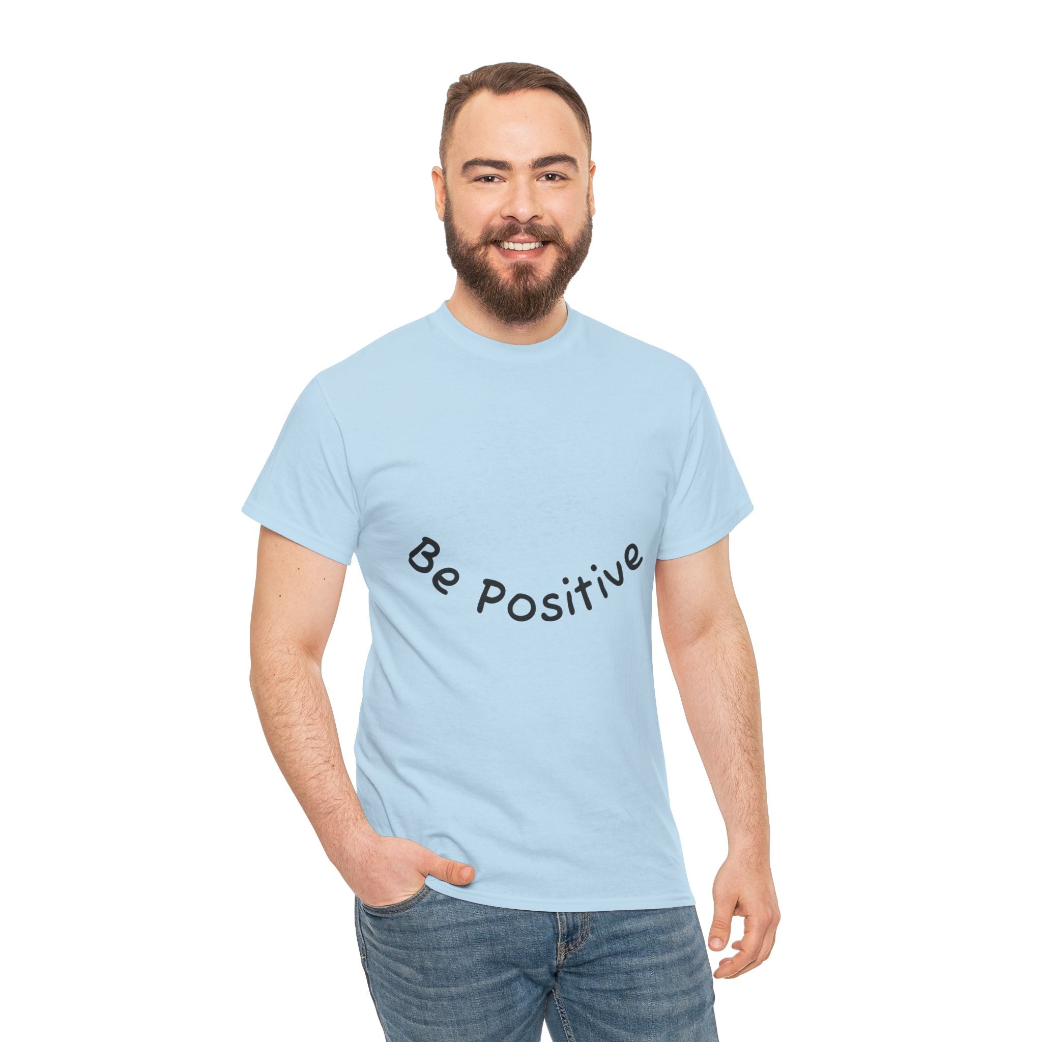 Be Positive T-Shirt
