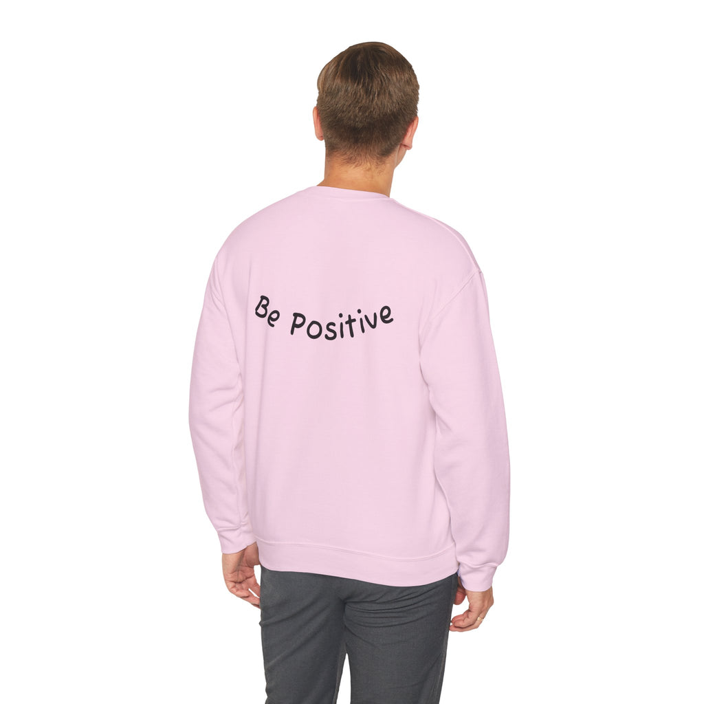 Be Positive Sweatshirt