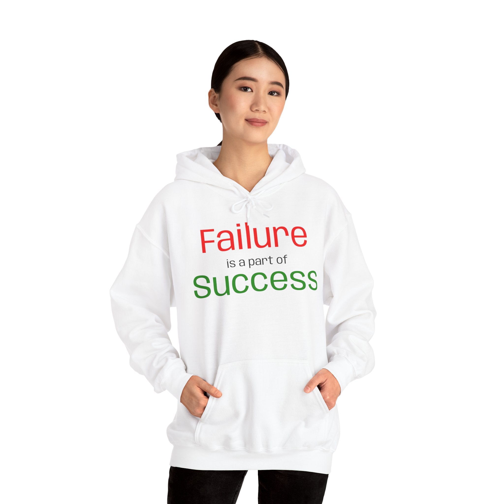 Failure is a part of Success Hooded Sweatshirt