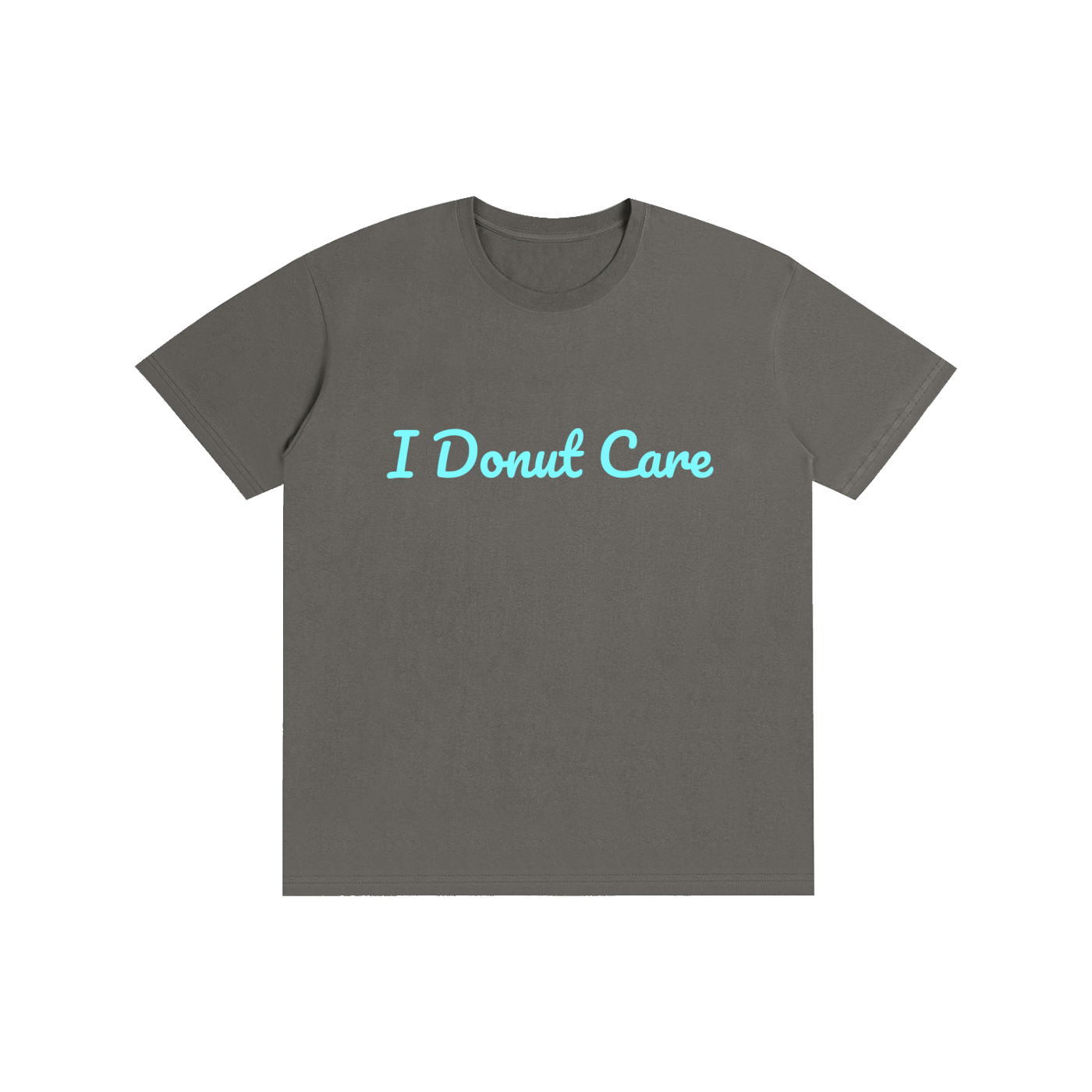 I Donut Care - Pure Cotton Unisex T-Shirt