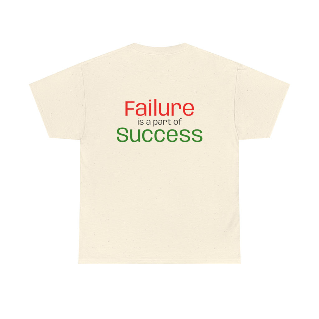 Failure is a part of Success T-Shirt