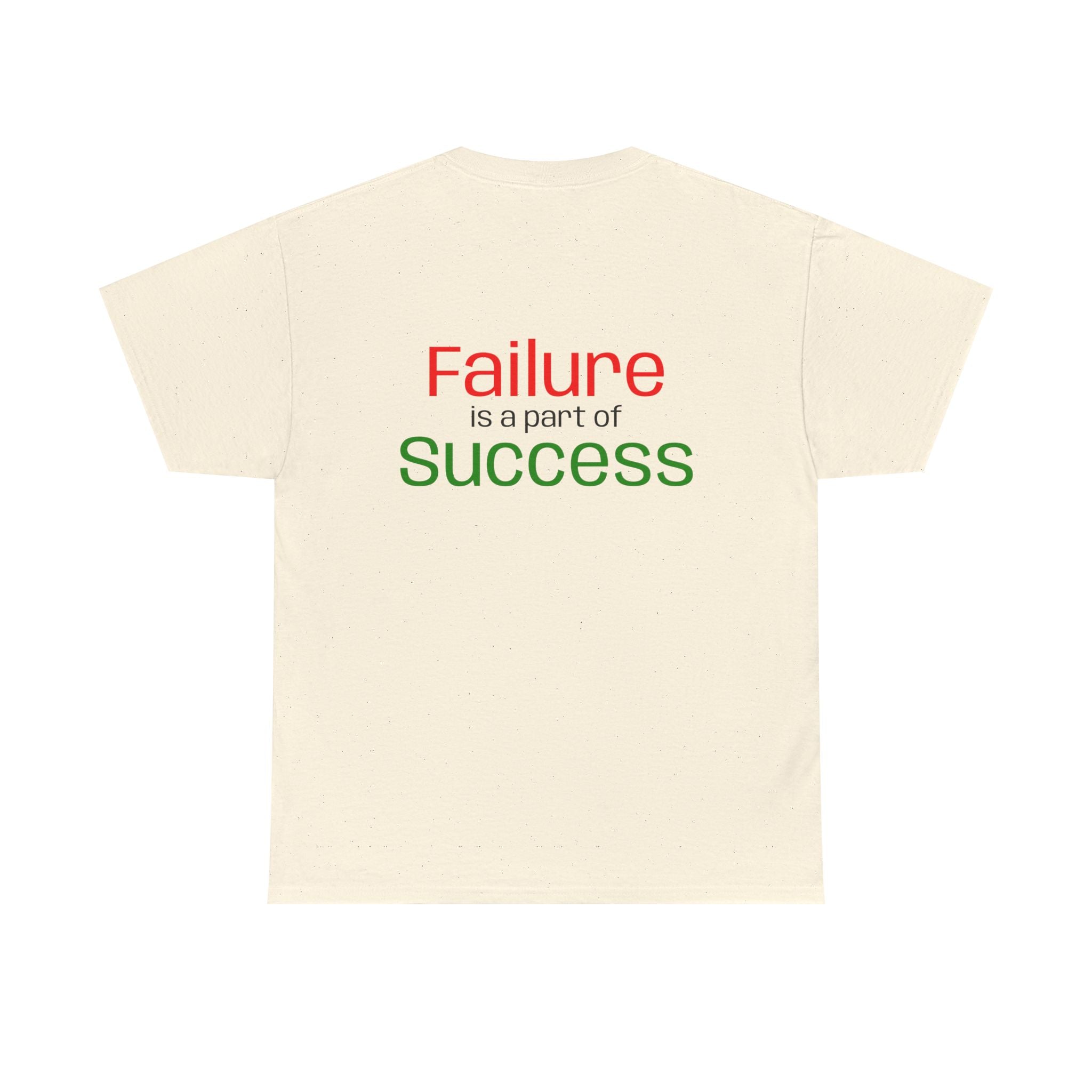Failure is a part of Success T-Shirt
